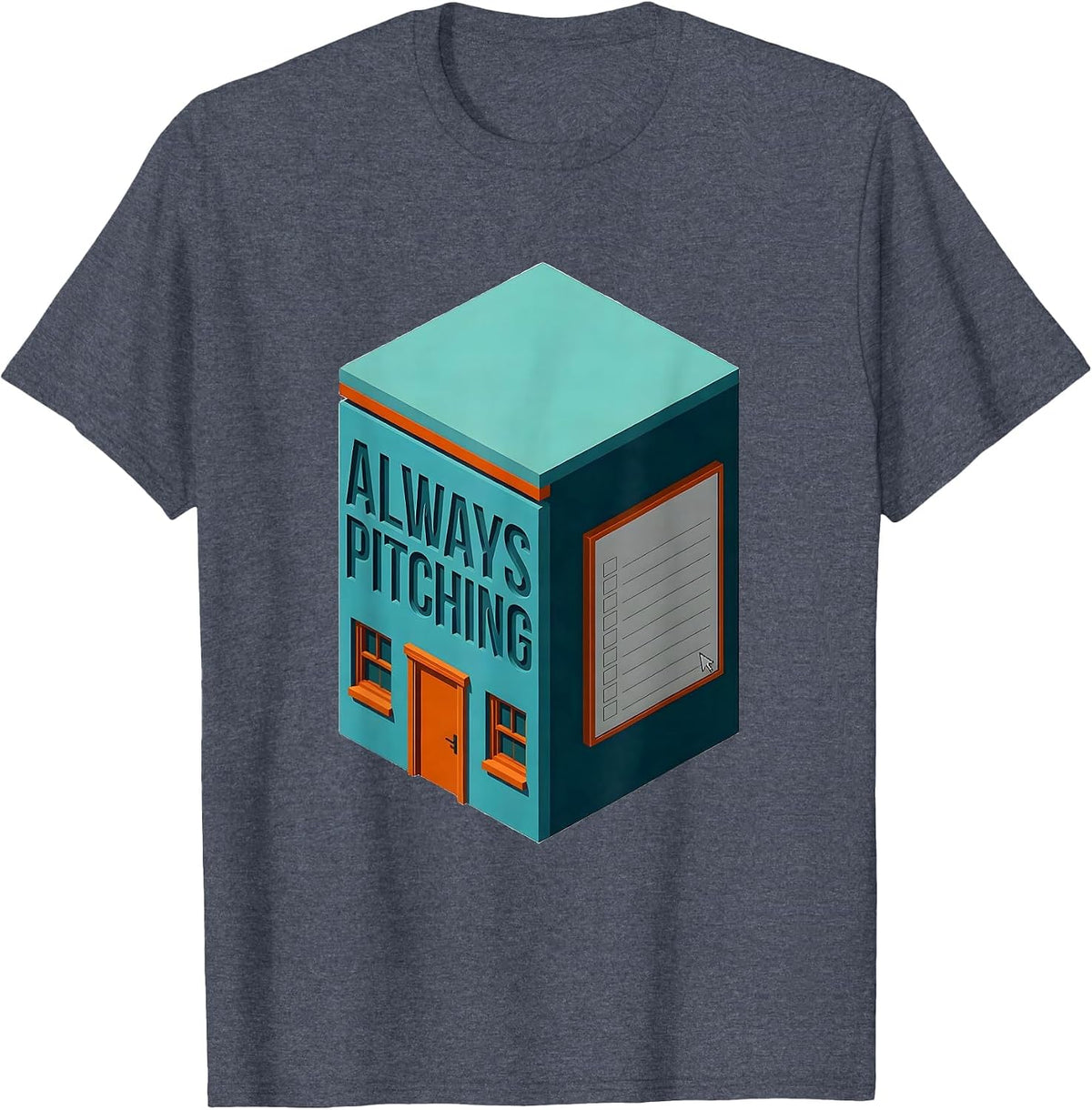 Always Pitching Funny Real Estate Agent Realtor Humor T-Shirt - Heather Blue