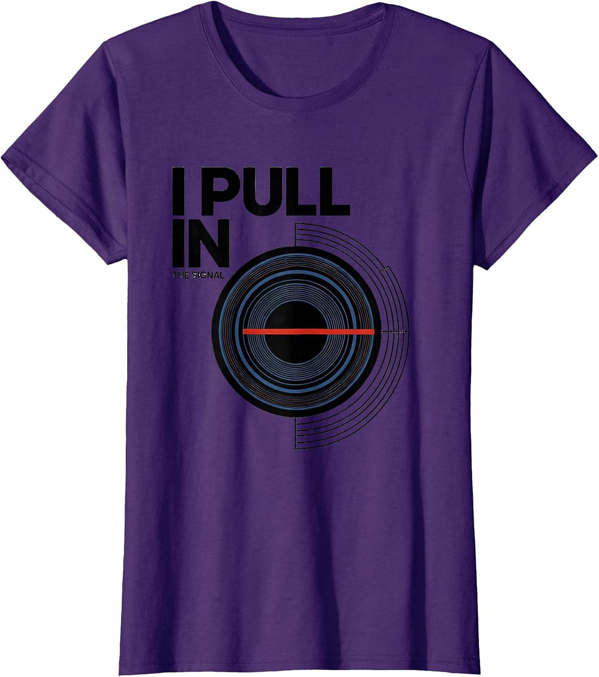Women's I Pull In The Signal Funny Ham Radio Operator Hobby Humor T-Shirt - Purple