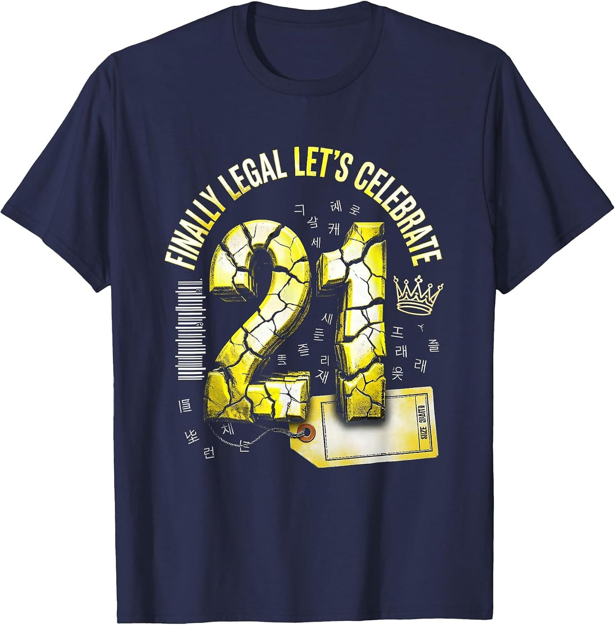 Finally Legal Lets Celebrate 21st Birthday Design T-Shirt - Navy Blue