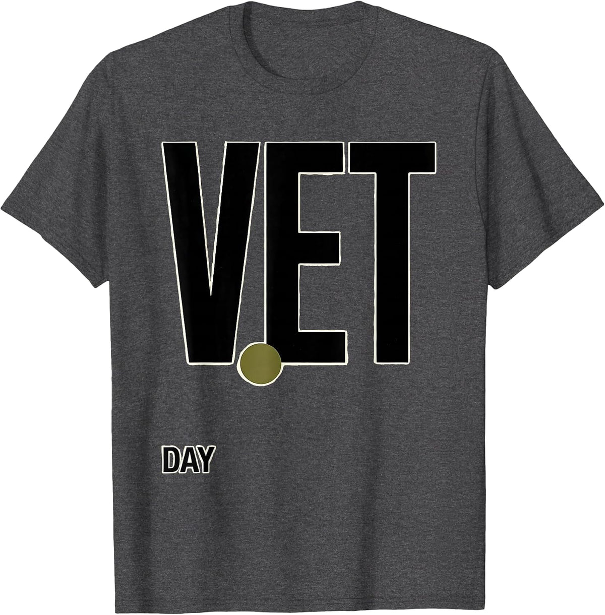 Vet Day Patriotic Military Veteran Appreciation T-Shirt - Dark Heather Grey
