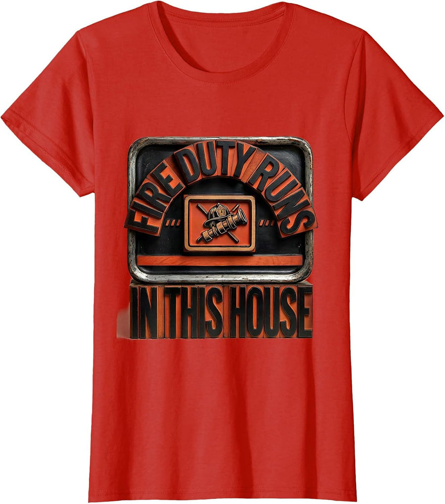 Women's Fire Duty Runs In This House Retro Firefighter Pride Family T-Shirt - Red