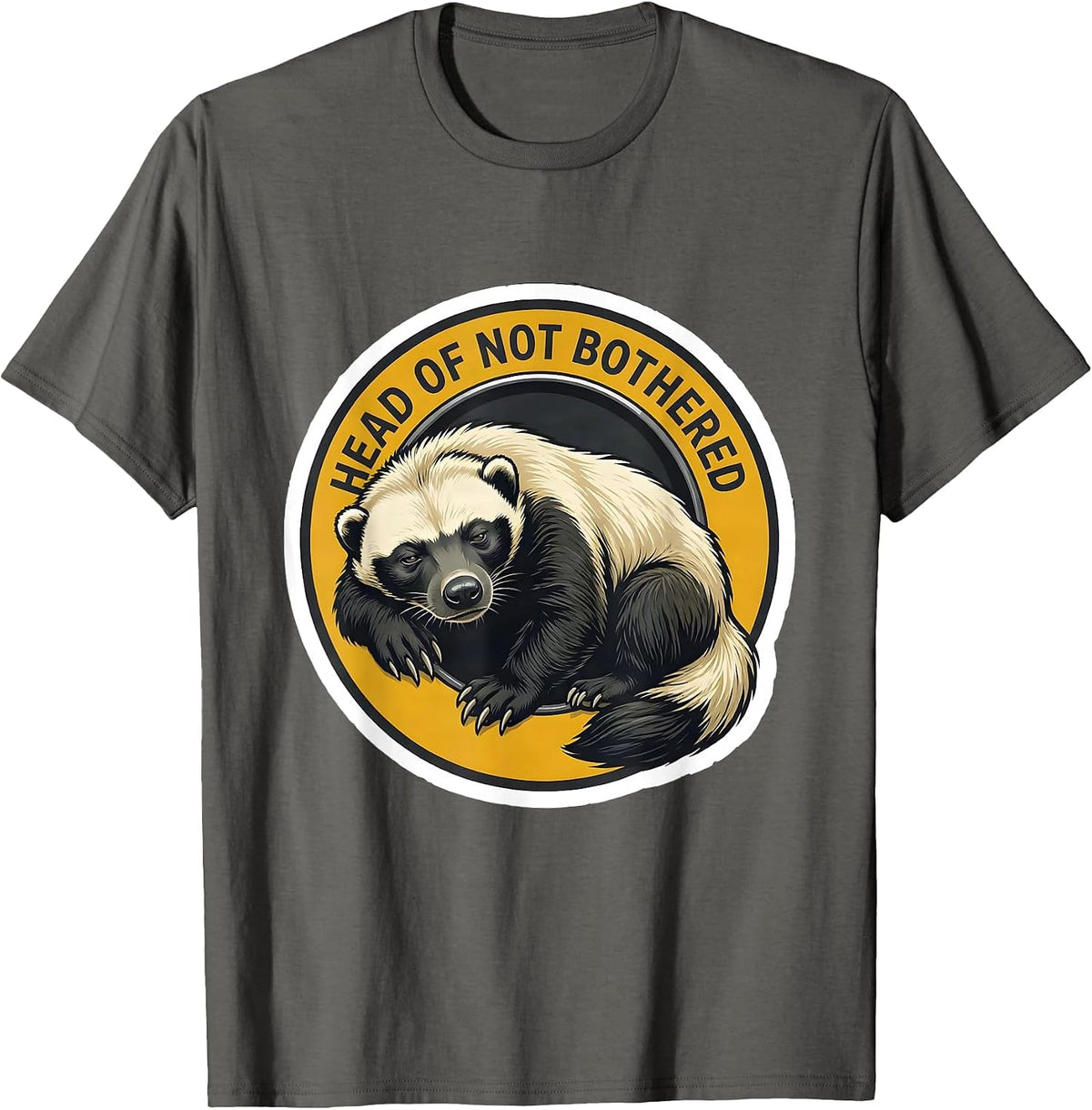 Head Of Not Bothered Funny Honey Badger Meme Animal Humor T-Shirt - Asphalt Grey