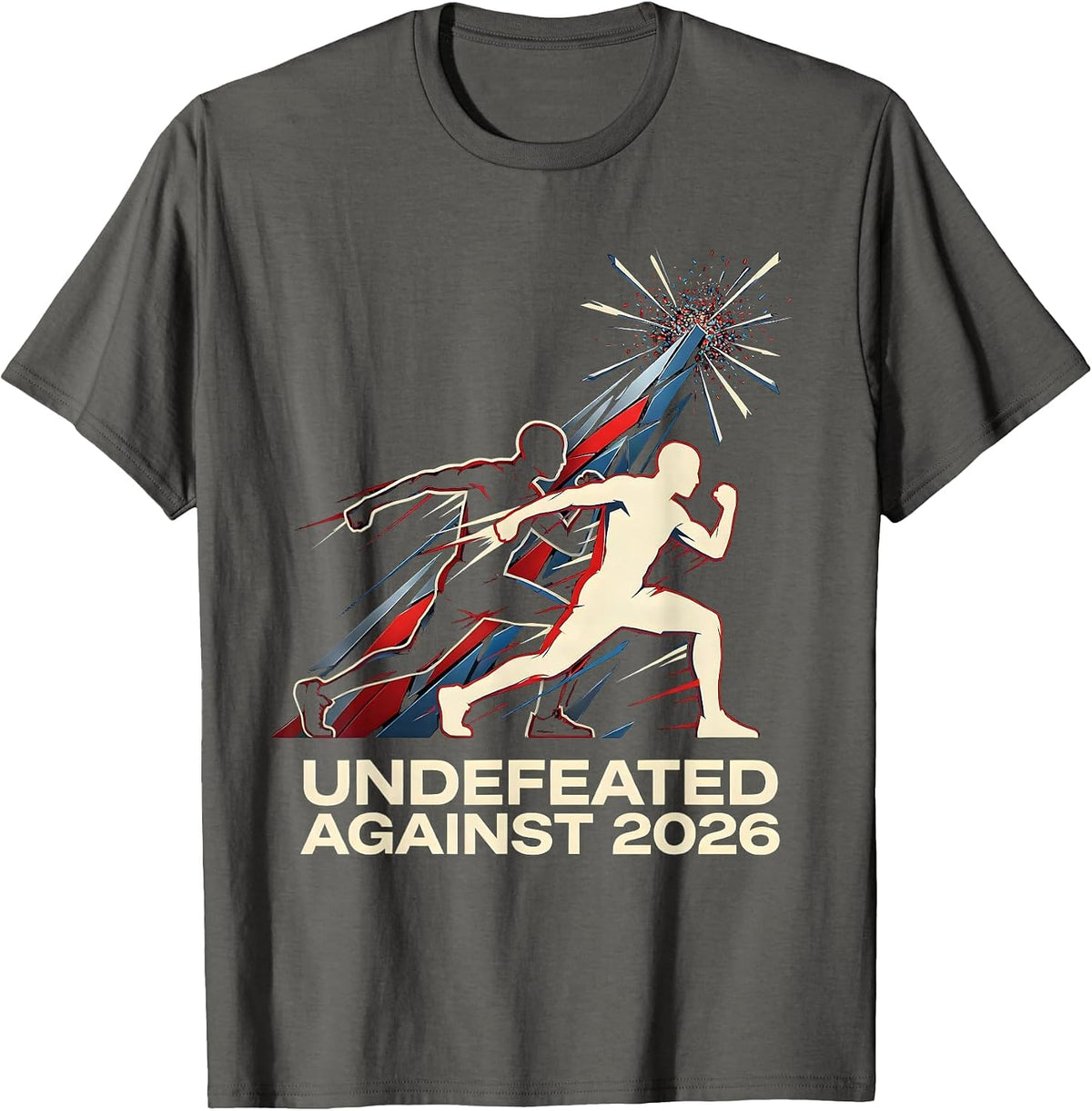 Men's Undefeated Against 2026 Futurist Dynamism Sarcastic Humor T-Shirt - Asphalt Grey