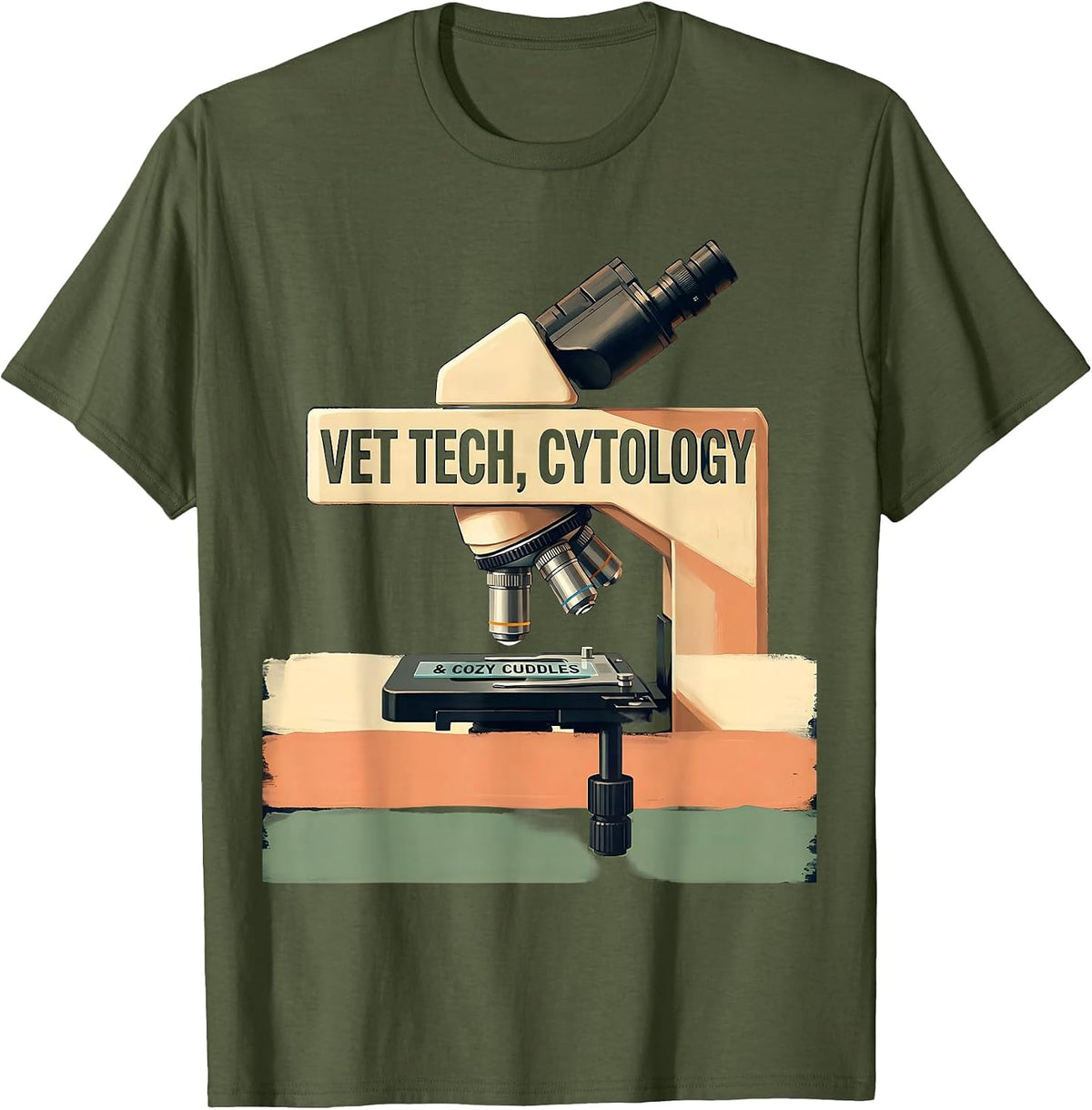 Vet Tech Cytology Cozy Cuddles Veterinary Technician T-Shirt - Olive Green