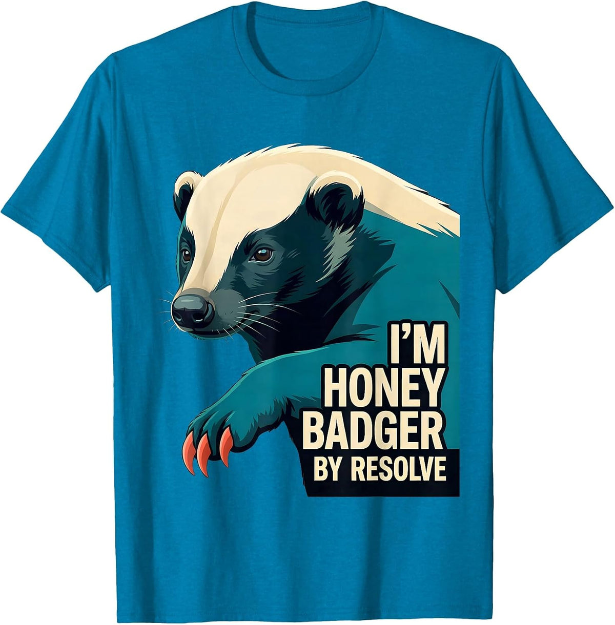 I'm Honey Badger By Resolve Funny Honey Badger Animal Lover T-Shirt - Sapphire Blue
