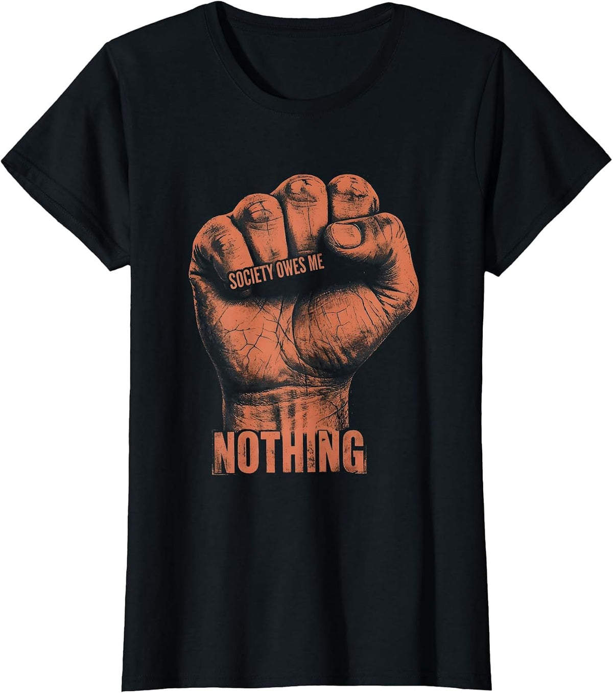 Society Owes Me Nothing Punk Attitude Design T-Shirt - Black