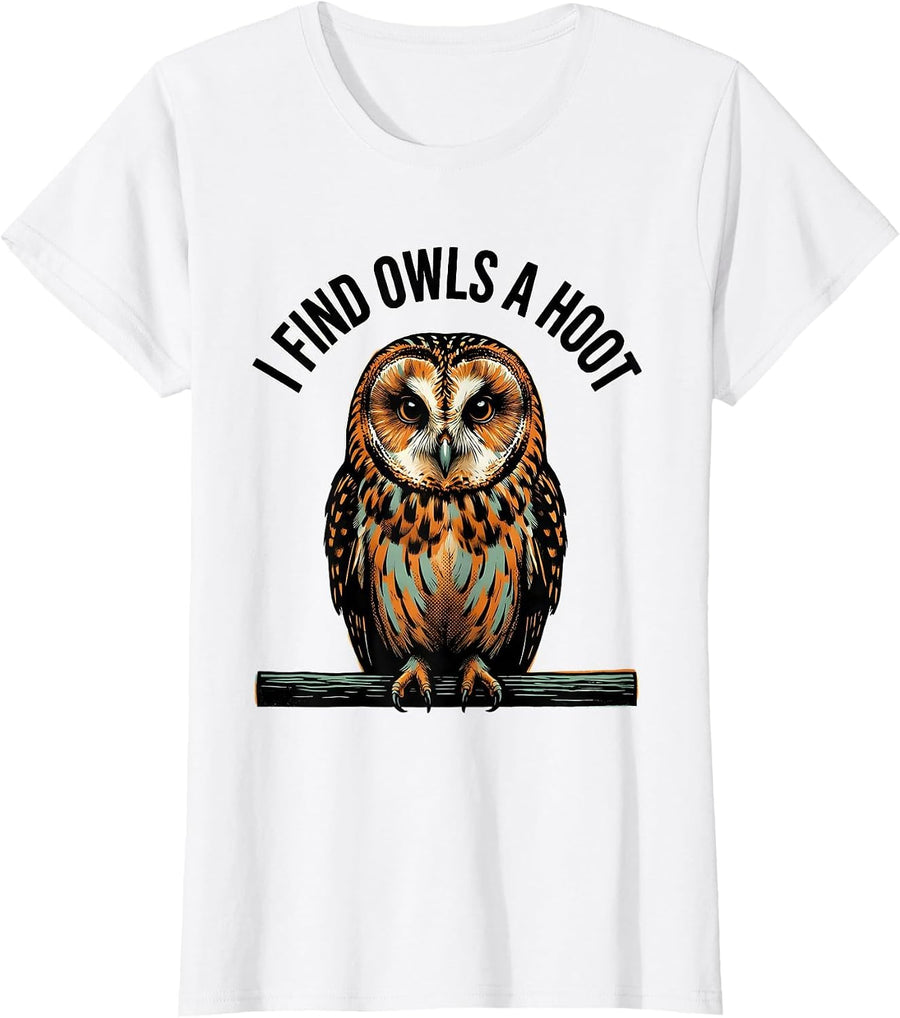 Women's I Find Owls A Hoot Funny Owl Lover Retro Humor Vintage T-Shirt - White
