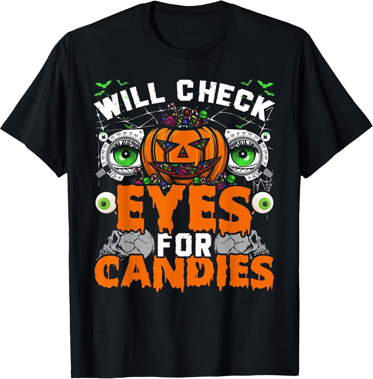 Optometrist Will Check Eyes for Candies Halloween Party T-Shirt - Black