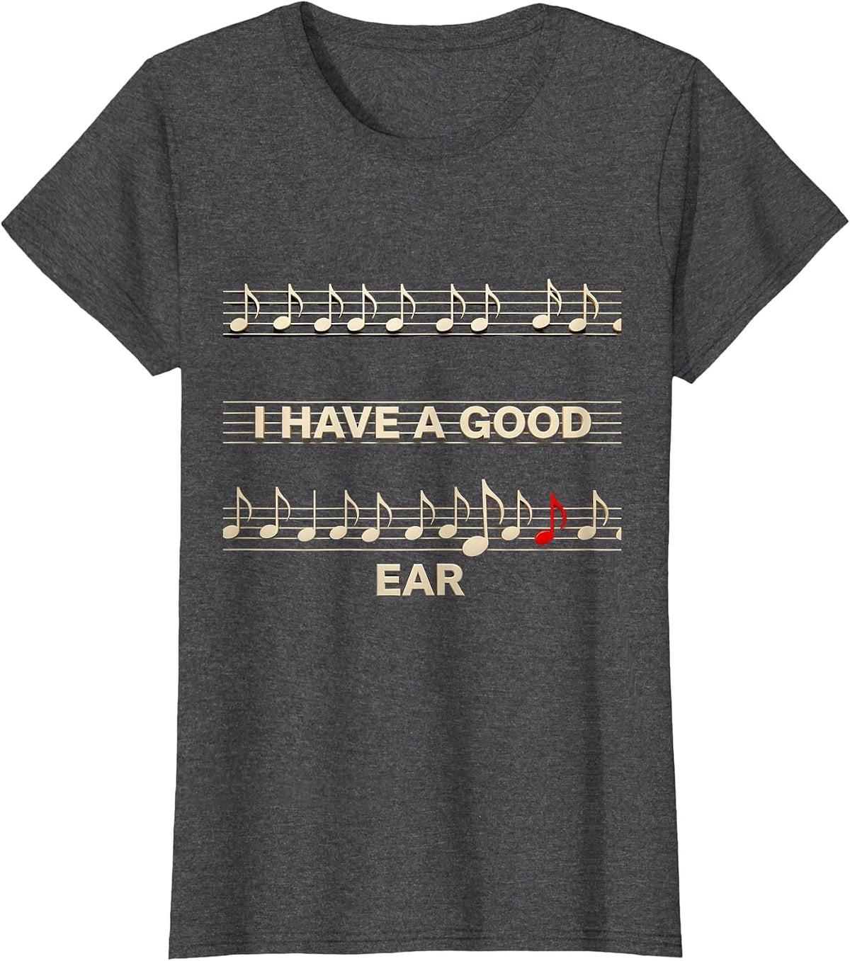 Women's I Have A Good Ear Funny Musician Music Teacher Music Lover T-Shirt - Dark Heather Grey