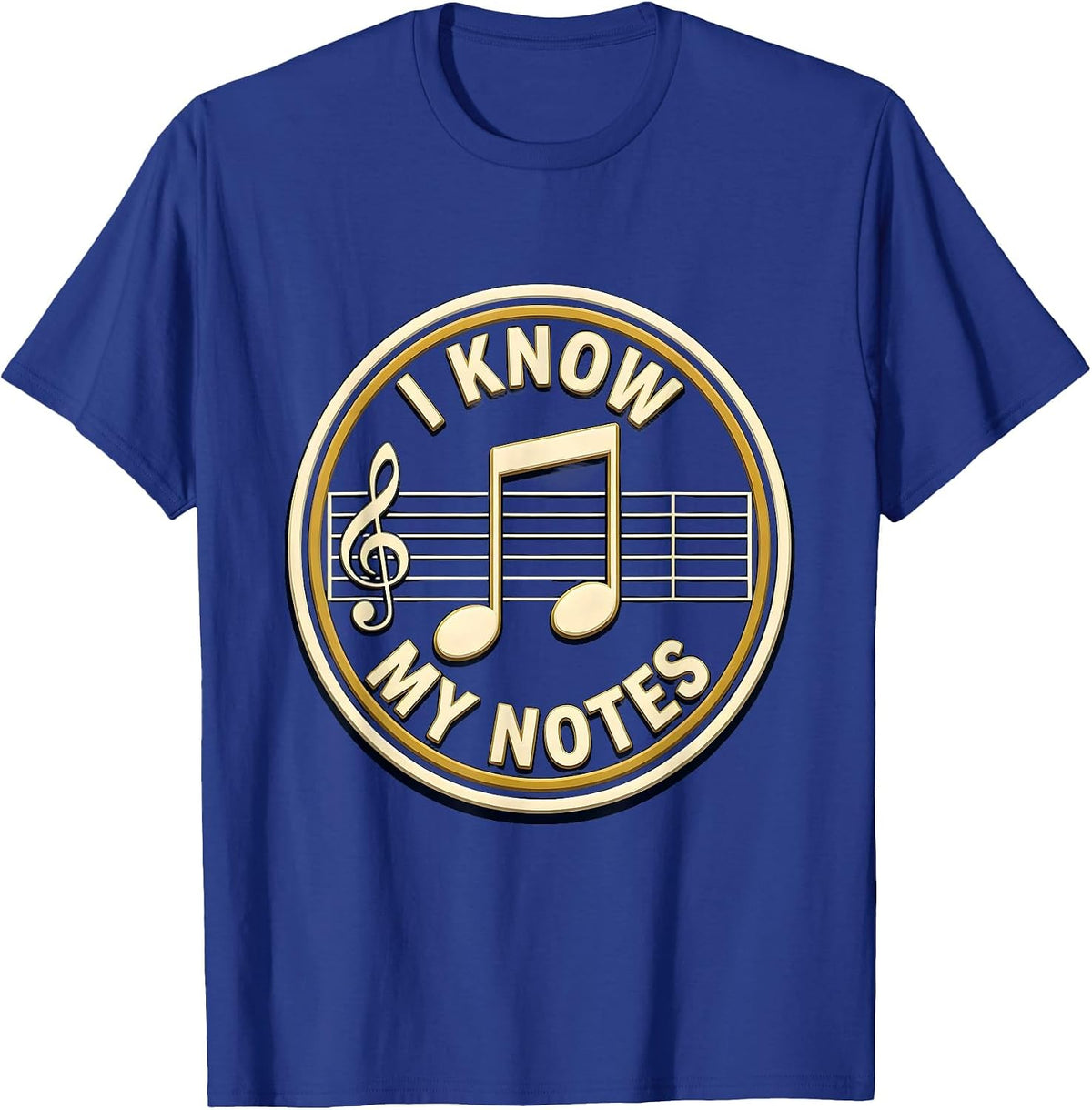 Men's I Know My Notes Funny Musician Band Member Music Teacher T-Shirt - Royal Blue