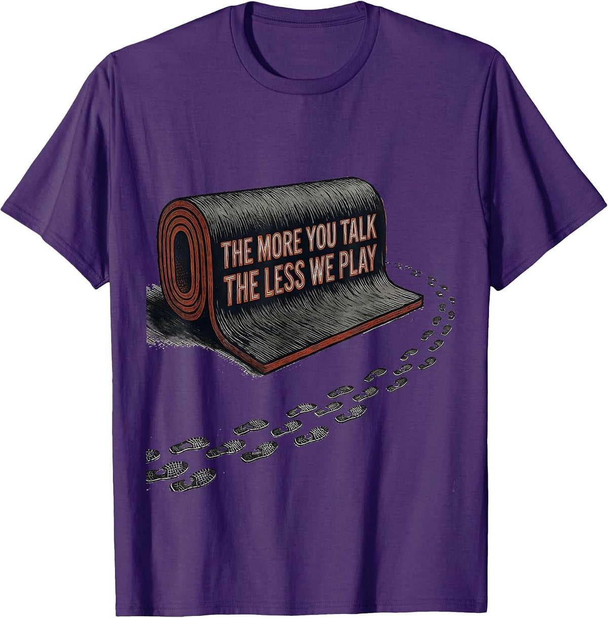 The More You Talk, The Less We Play Funny PE Teacher Back T-Shirt - Purple