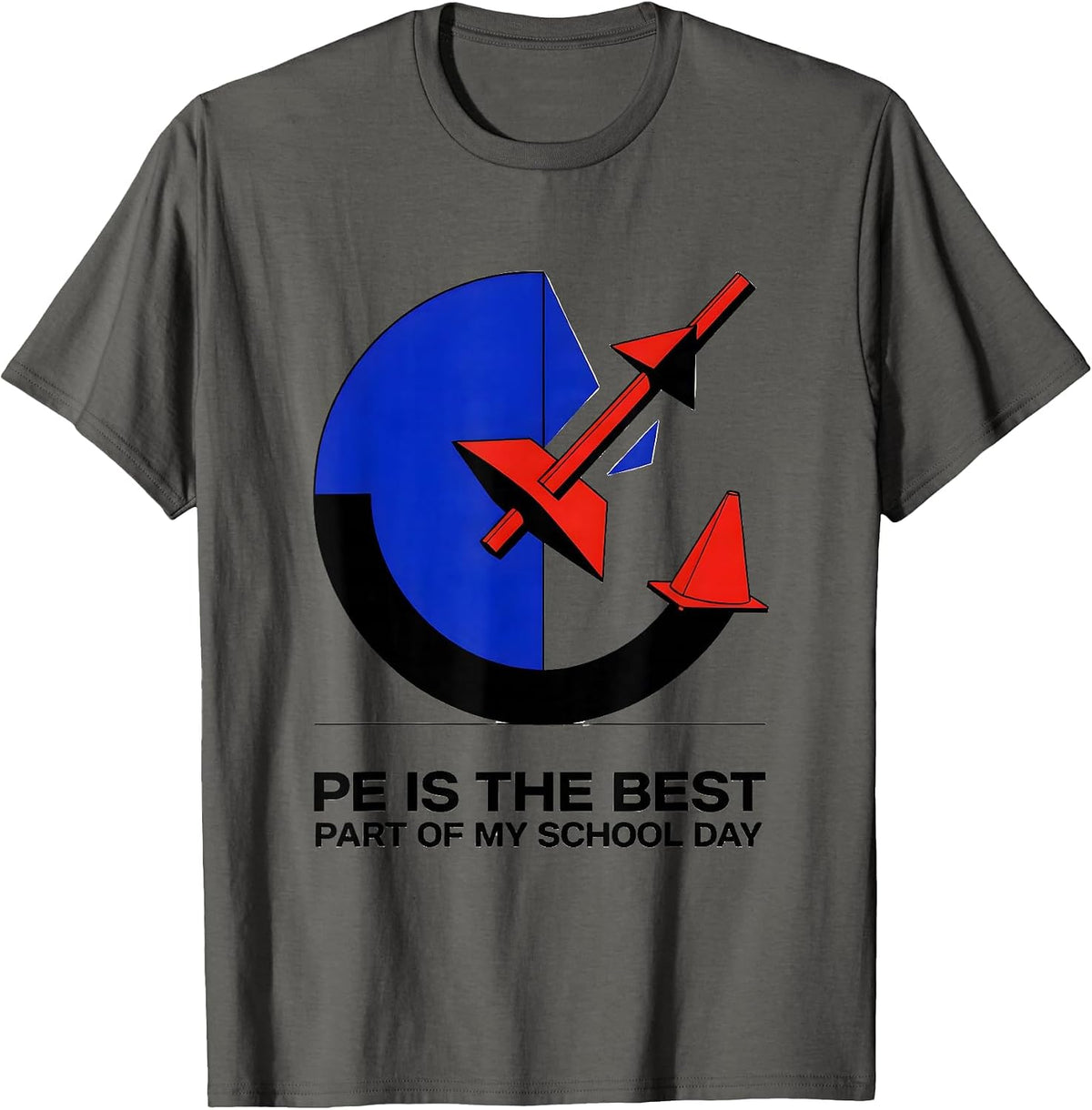 Men's PE Is The Best Part Of My School Day PE Teacher Gym Class T-Shirt - Asphalt Grey