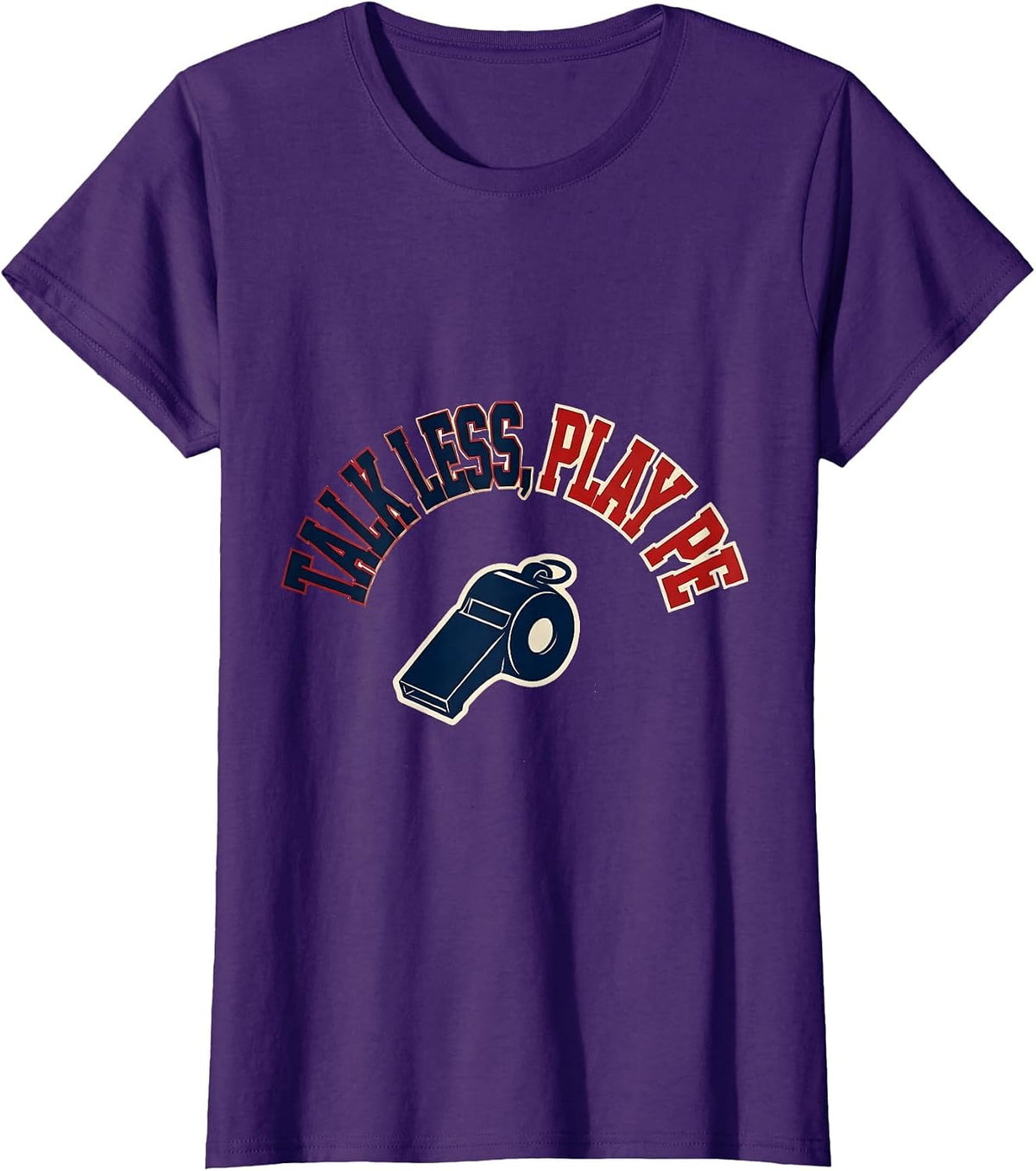 Women's Talk Less, Play PE Sports Teacher Back To School T-Shirt - Purple