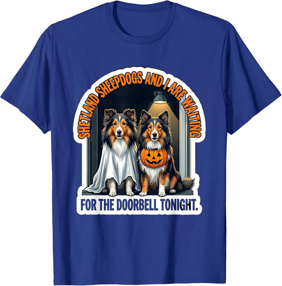 Shetland Sheepdogs And I Are Waiting For The Doorbell T-Shirt - Royal Blue