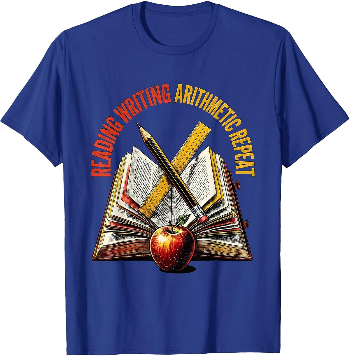 Reading Writing Arithmetic Repeat 5th Grade Teacher T-Shirt - Royal Blue