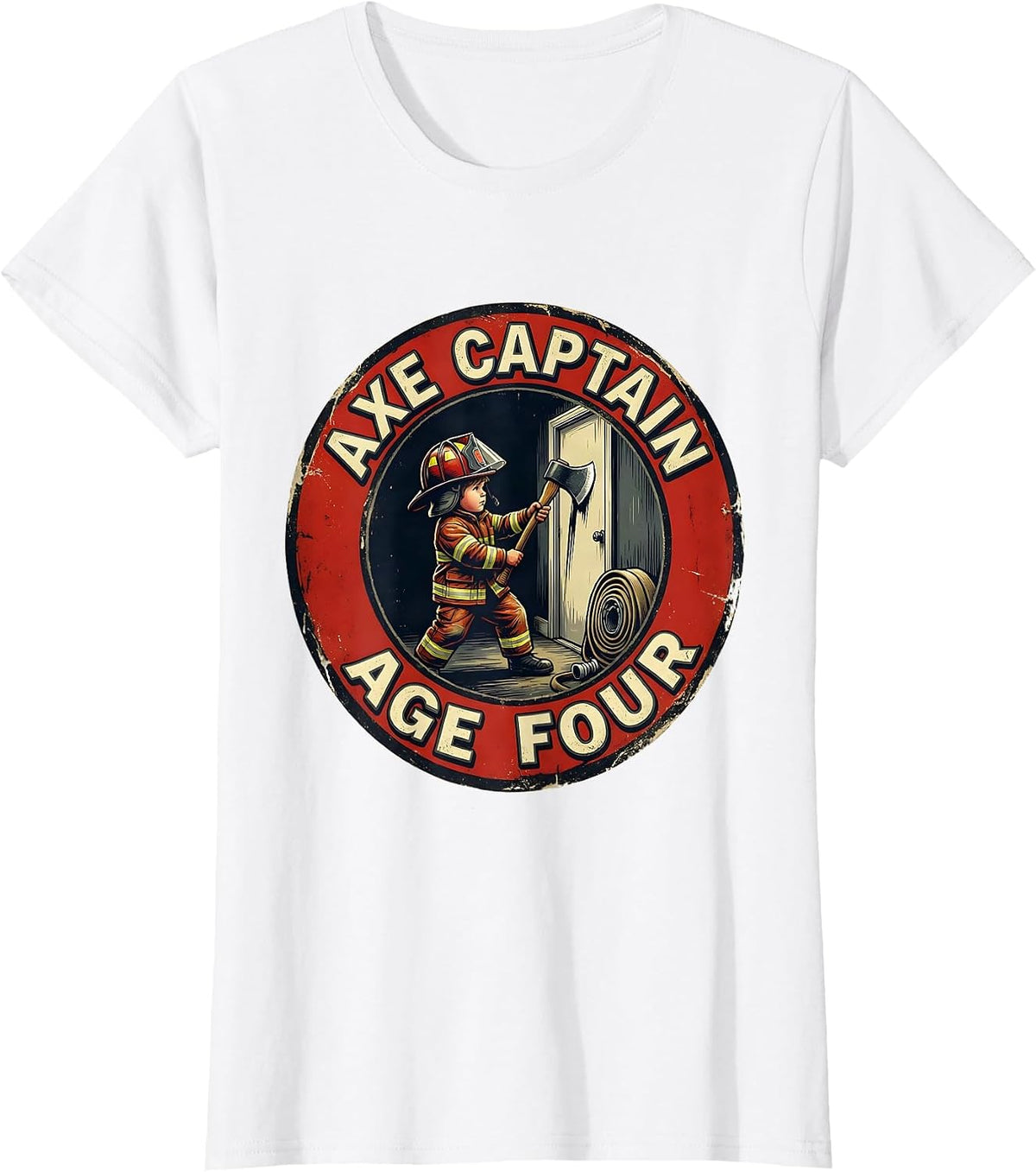 Women's Axe Captain Age Four Vintage Firefighter Toddler Birthday T-Shirt - White