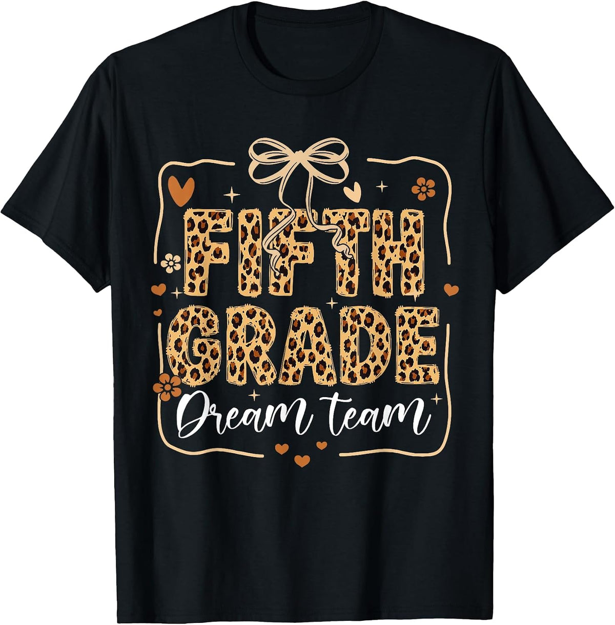 Leopard Fifth Grade Dream Team Kid Teacher Back to School T-Shirt - Black