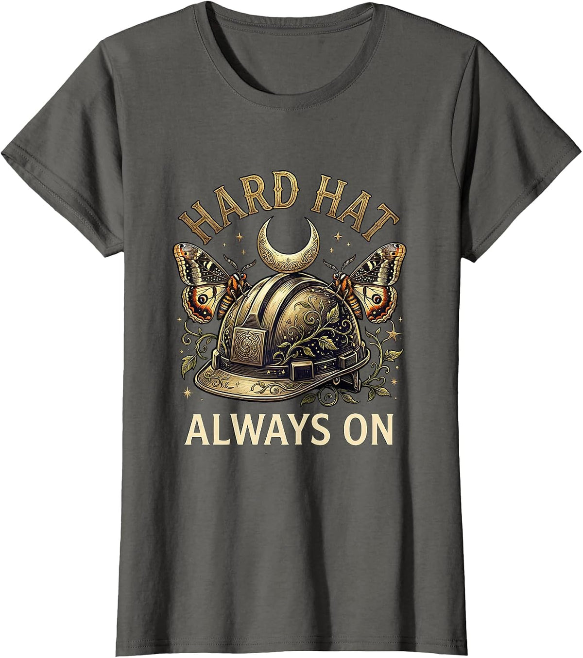 Women's Hard Hat Always On Construction Worker Design T-Shirt - Asphalt Grey