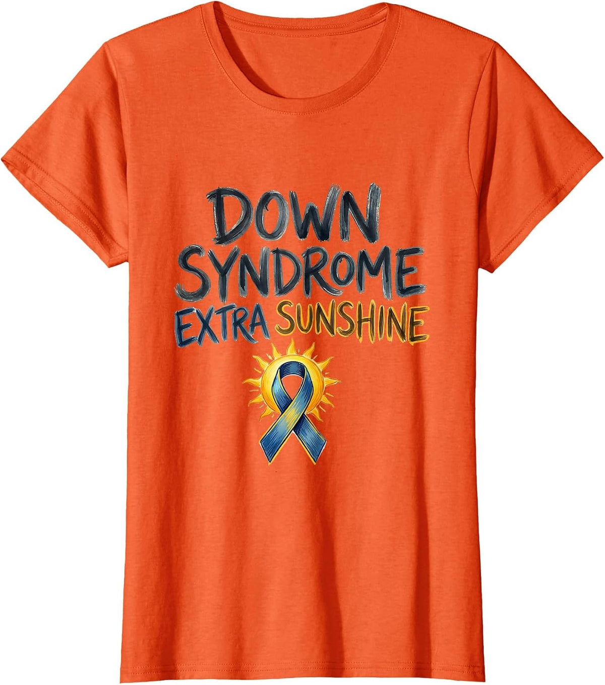 Down Syndrome Extra Sunshine Hand-Sketched Awareness Support T-Shirt - Orange