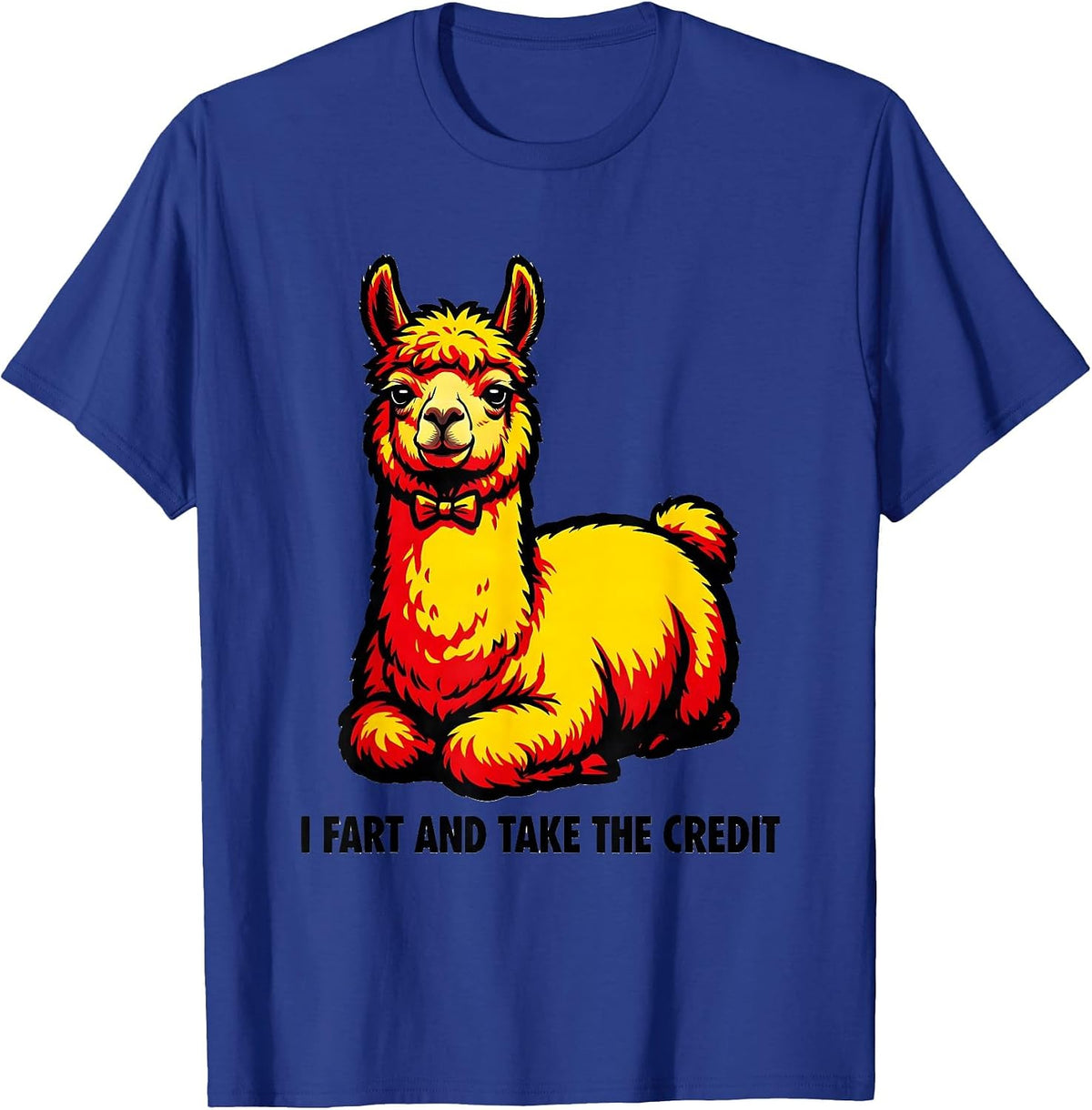 Men's I Fart And Take The Credit Funny Pop Art Sarcastic Humor T-Shirt - Royal Blue