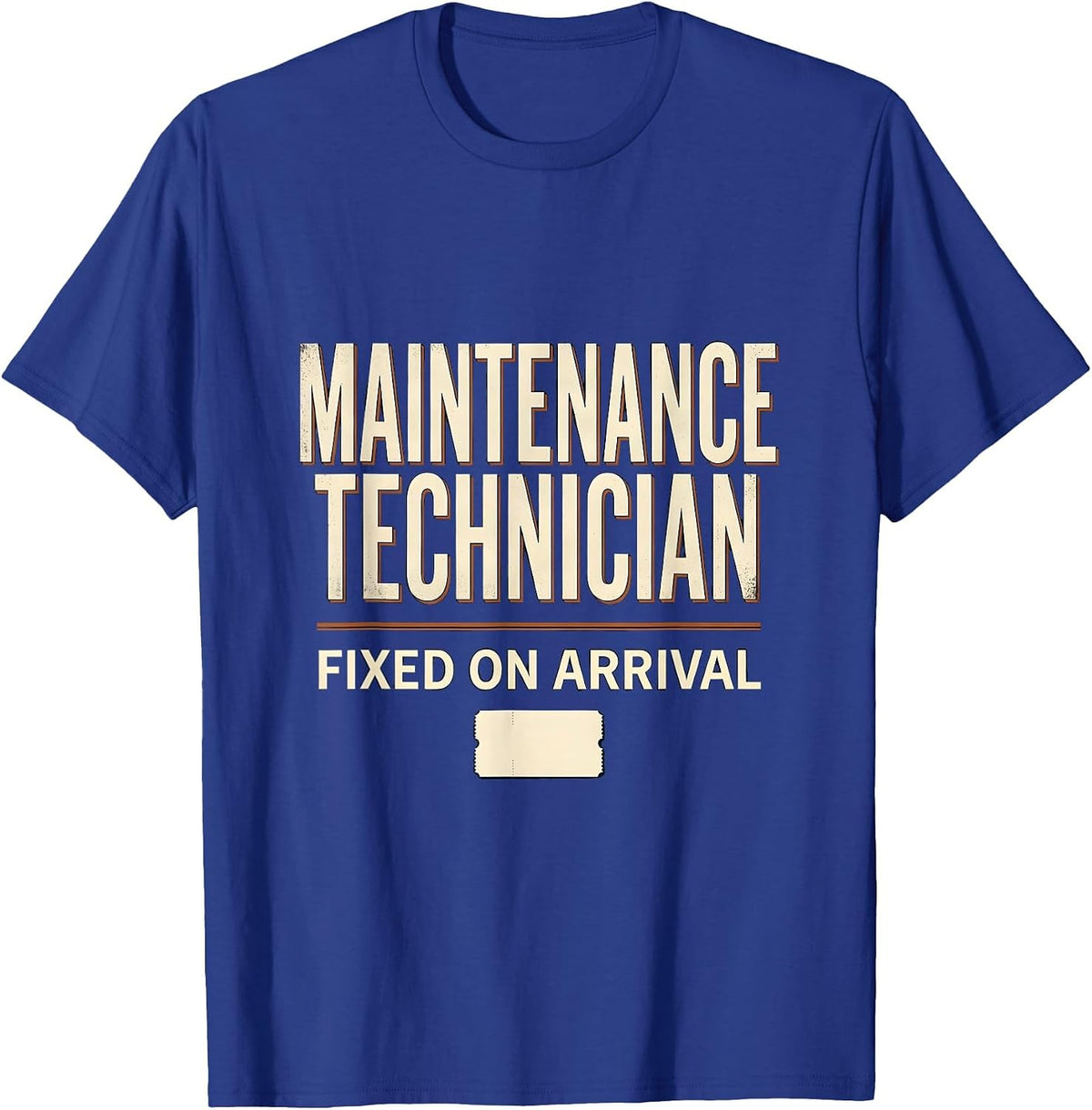 Men's Maintenance Technician. Fixed On Arrival. Vintage T-Shirt - Royal Blue