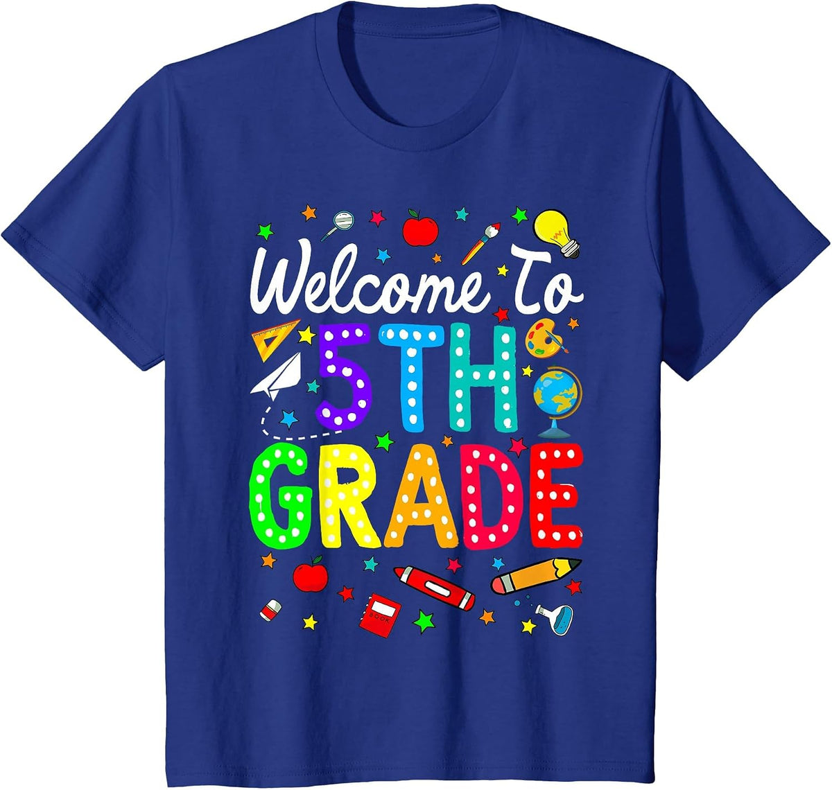 Welcome to 5th Grade Back to School Teachers Students T-Shirt - Royal Blue