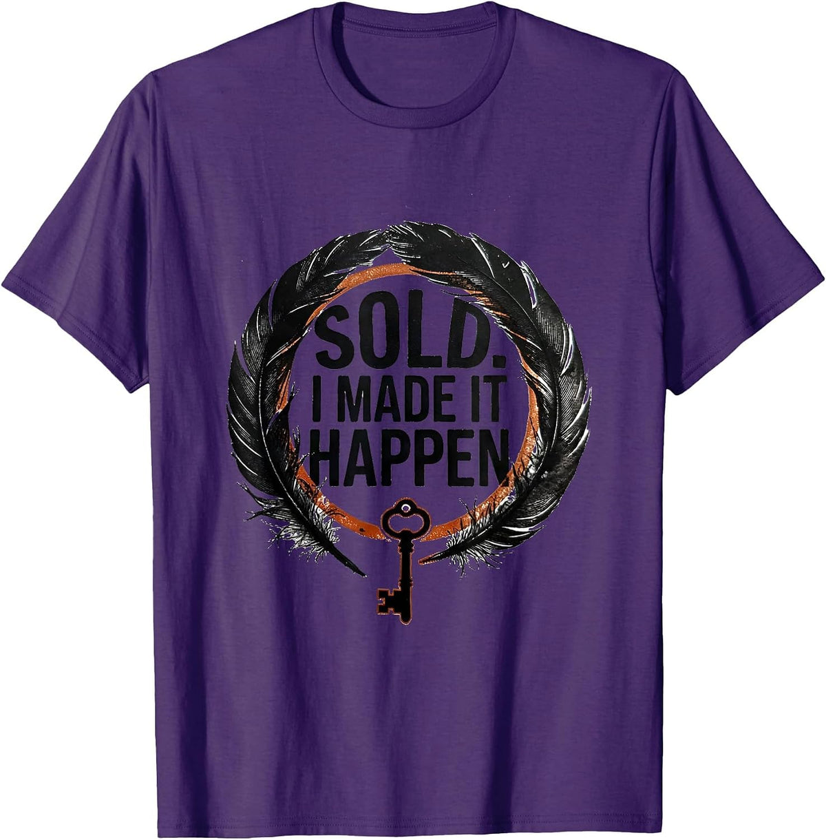 Sold I Made It Happen Funny Realtor Real Estate Agent Humor T-Shirt - Purple