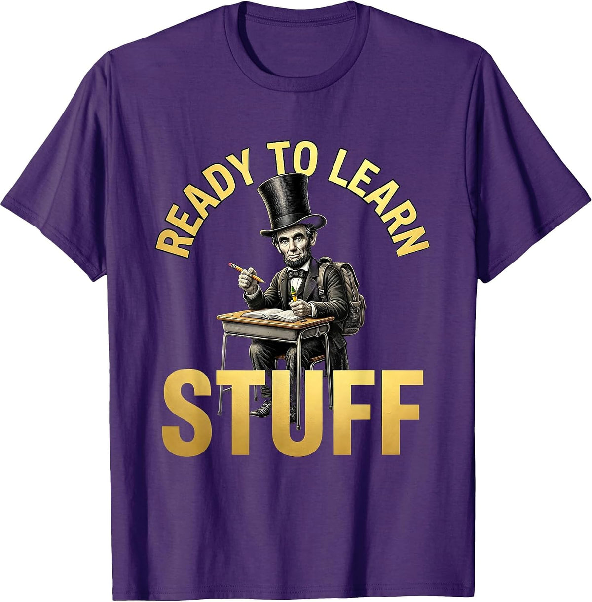 Ready to Learn Stuff First Day of School Design T-Shirt - Purple
