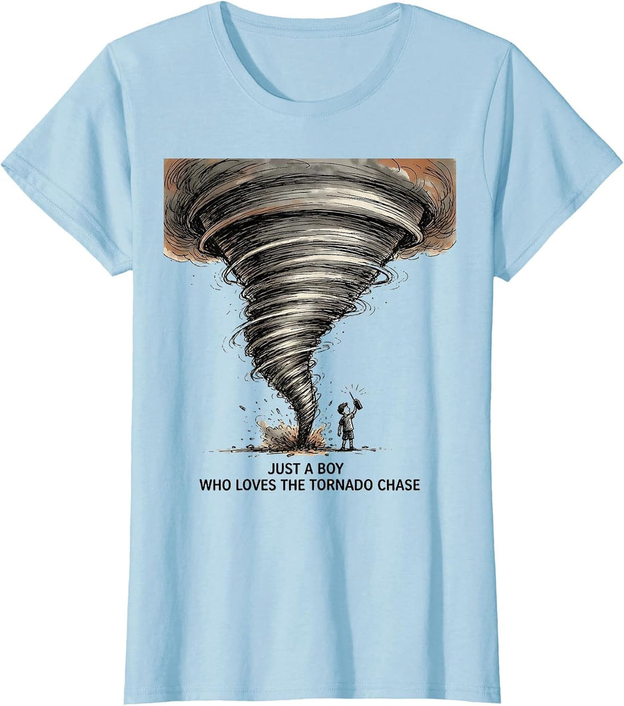 Women's Just A Boy Who Loves The Tornado Chase Funny Weather Storm T-Shirt - Baby Blue