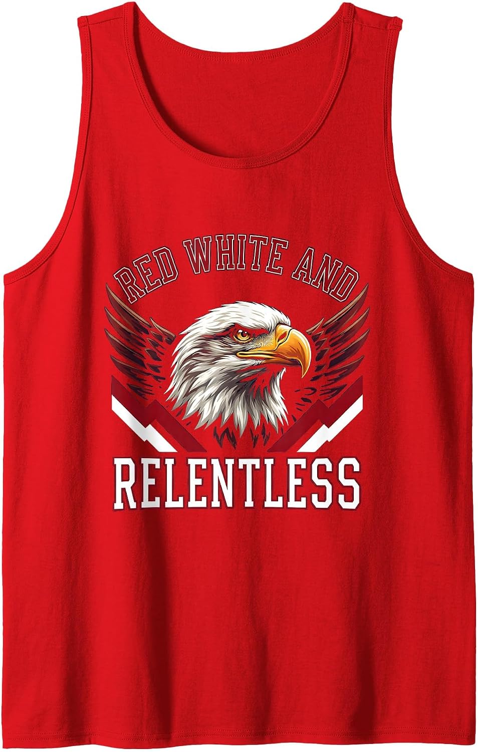 Red White And Relentless Patriotic Bold Design Tank Top - Red