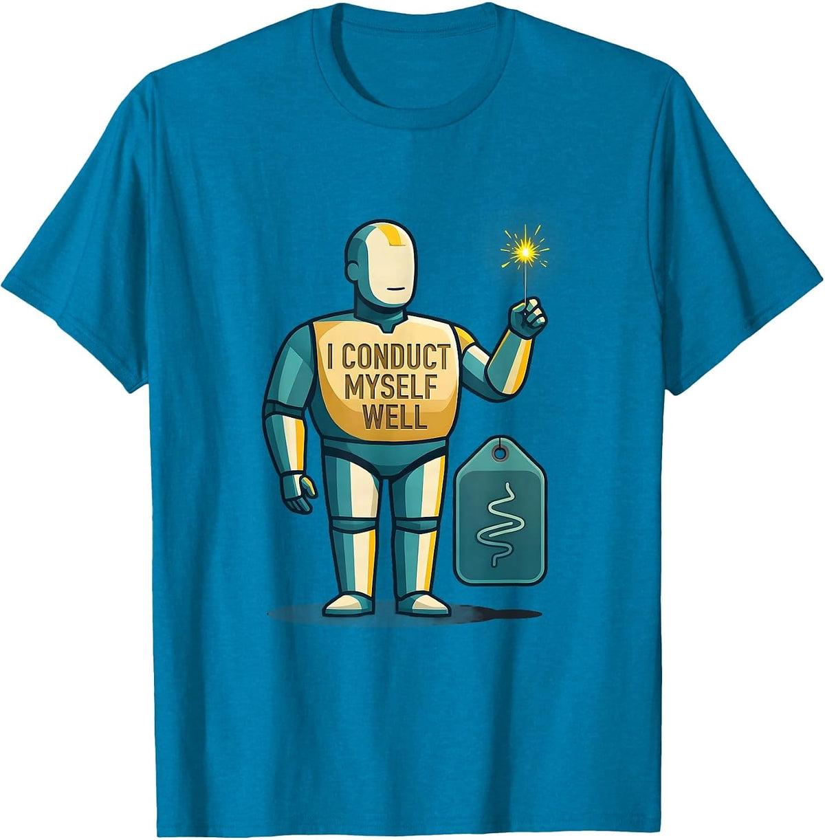 I Conduct Myself Well Funny Chemistry Teacher Science Humor T-Shirt - Sapphire Blue