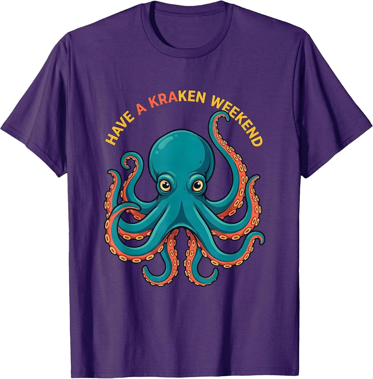 Have A Kraken Weekend Playful Octopus Lover Ocean Animal T-Shirt - Purple
