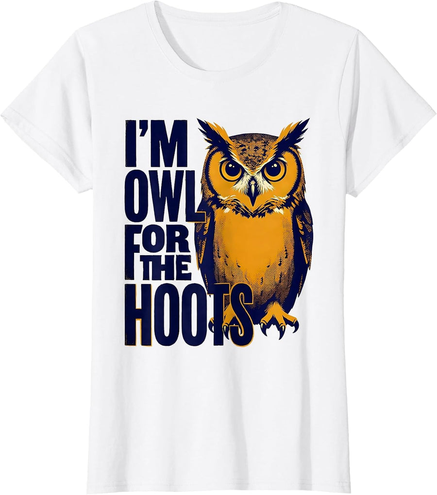 Women's I'm Owl For The Hoots Funny Owl Lover Vintage Retro Humor T-Shirt - White