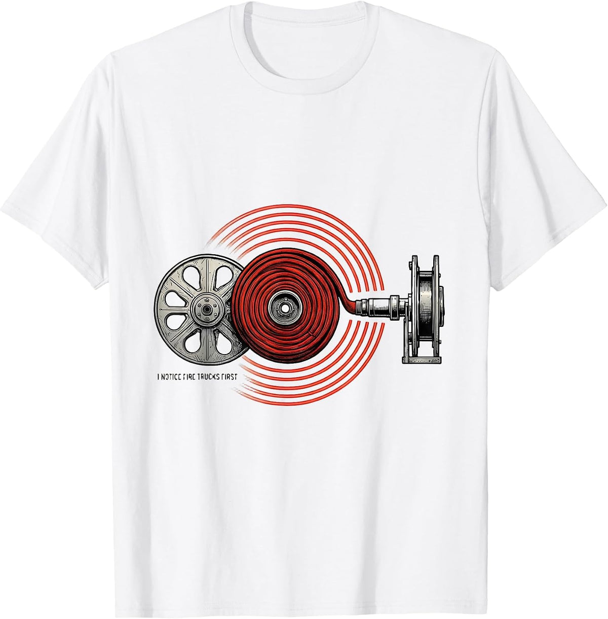 Men's I Notice Fire Trucks First Funny Firefighter Humor Gift T-Shirt - White