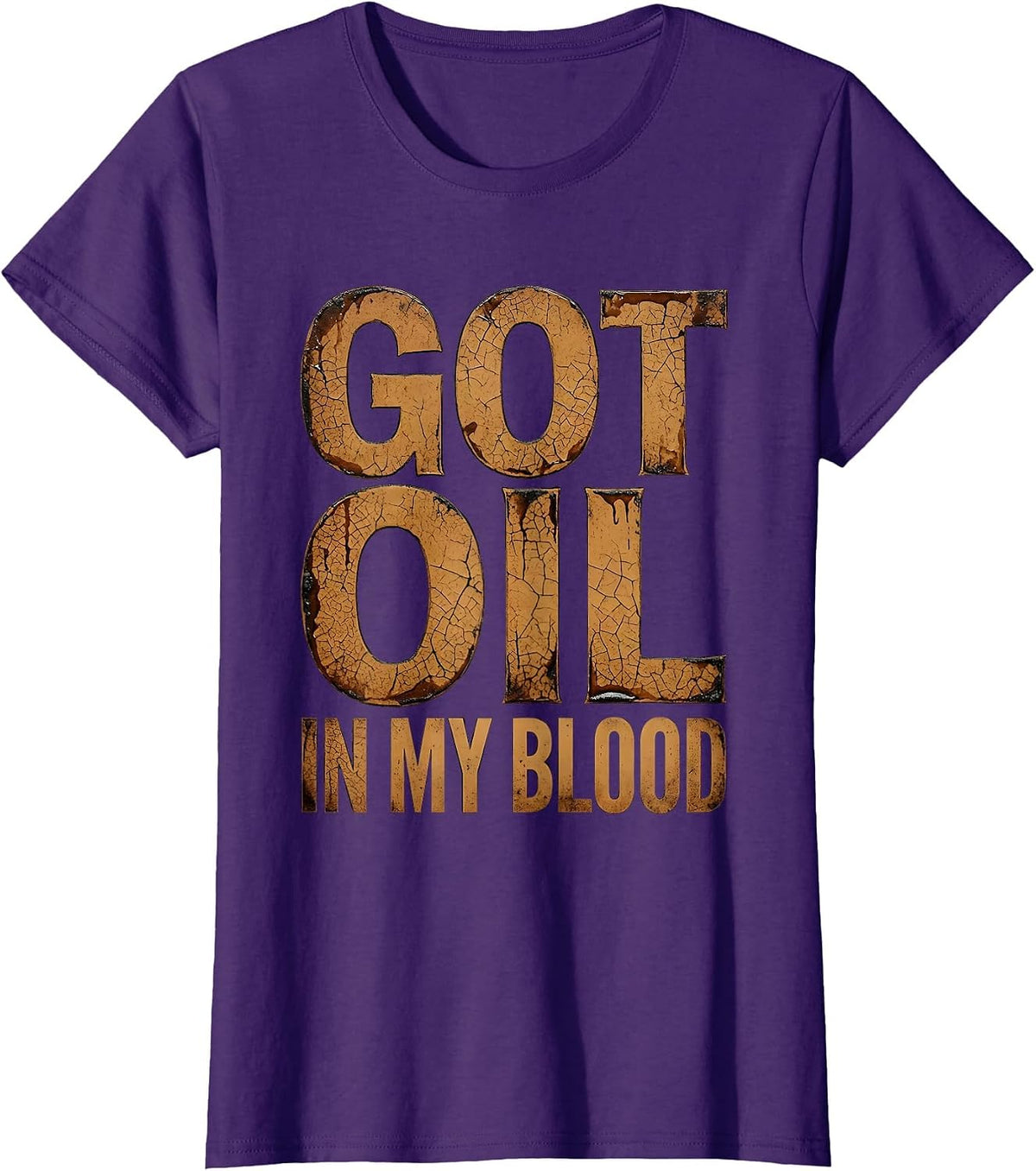 Women's Got Oil In My Blood Mechanic Pride Design T-Shirt - Purple