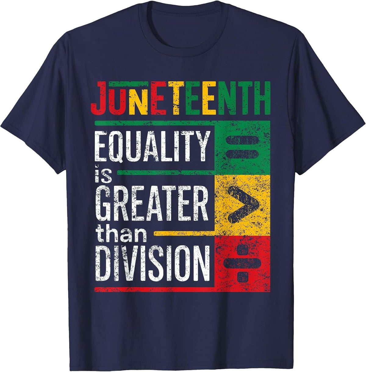 Equality is Greater Than Division Juneteenth Afro Men Women T-Shirt - Navy Blue
