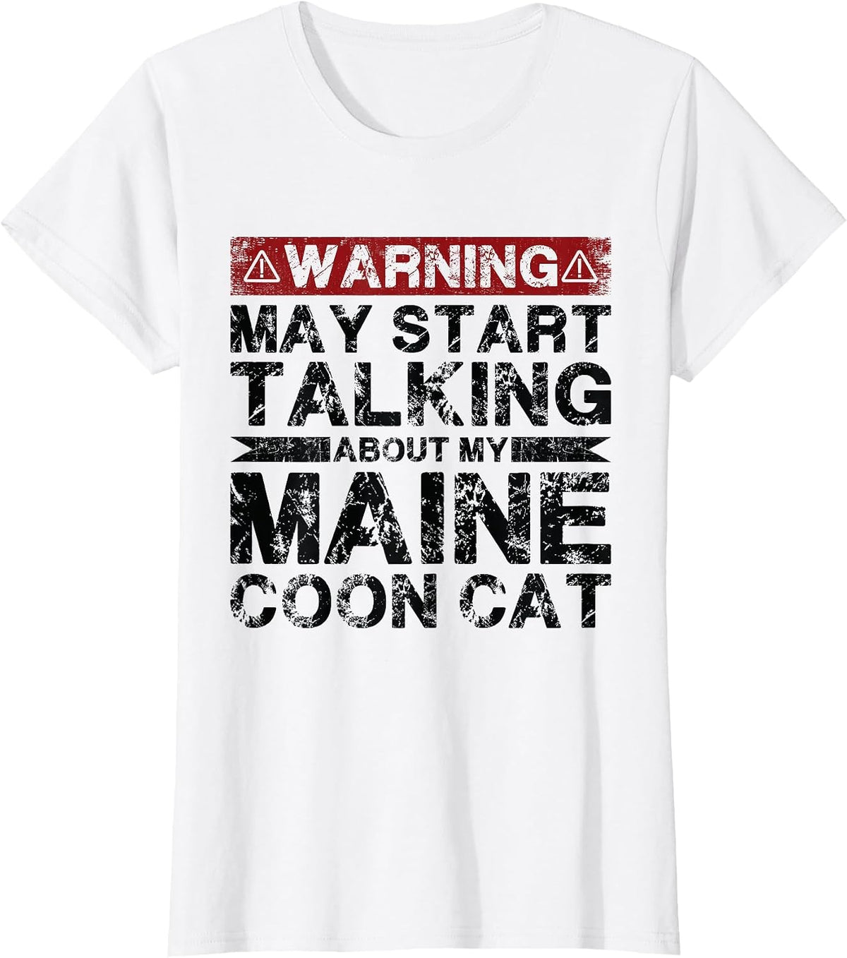 Warning May Start Talking About My Maine Coon Cat T-Shirt - White