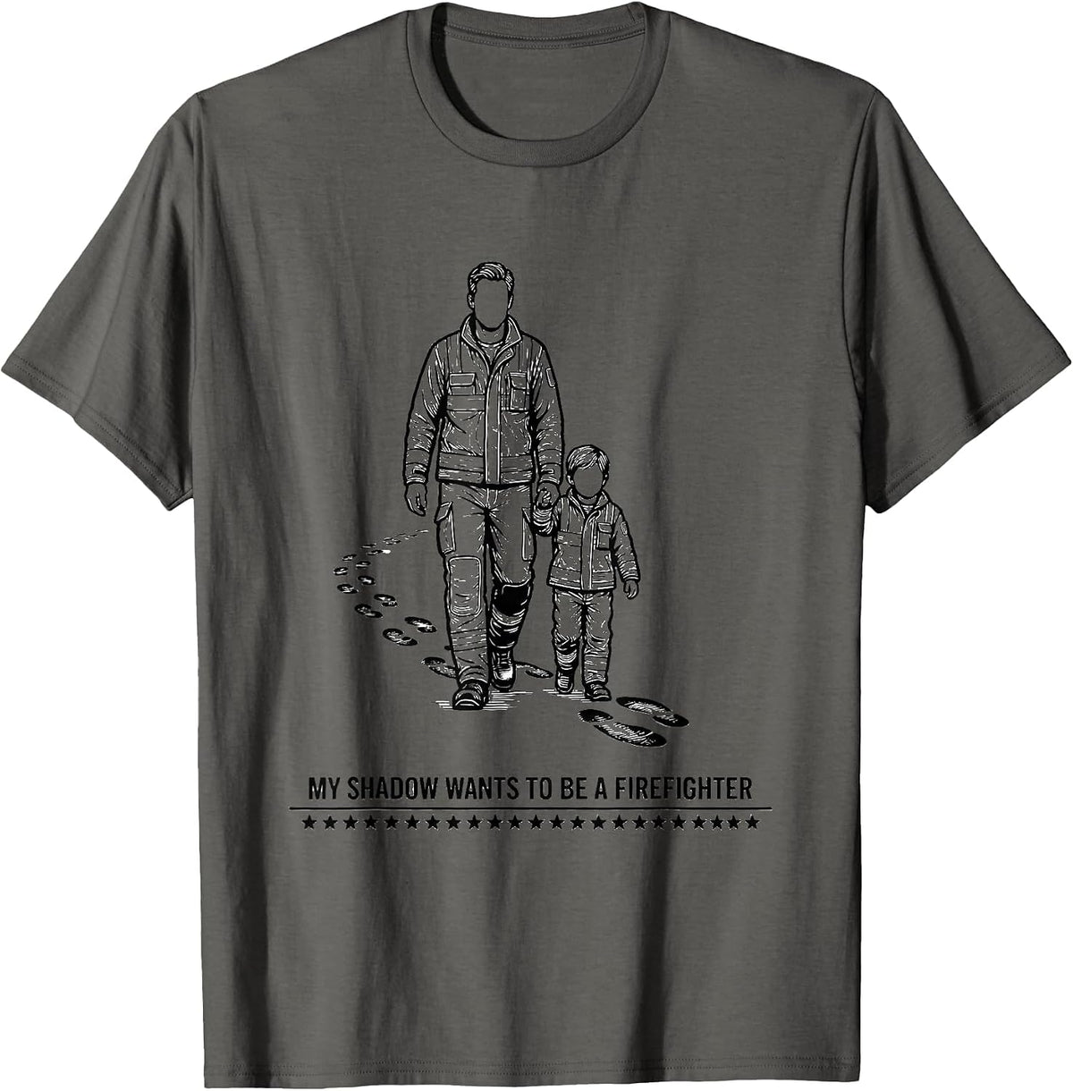 My Shadow Wants To Be A Firefighter Patriotic Tribute T-Shirt - Asphalt Grey