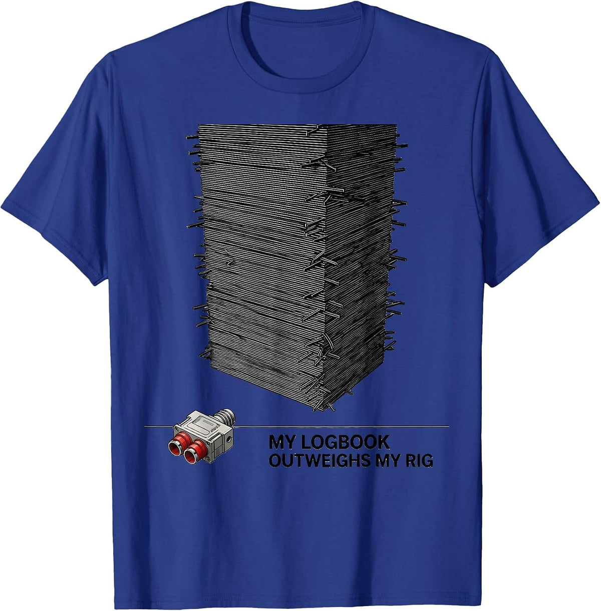 My Logbook Outweighs My Rig Funny Ham Radio Operator T-Shirt - Royal Blue