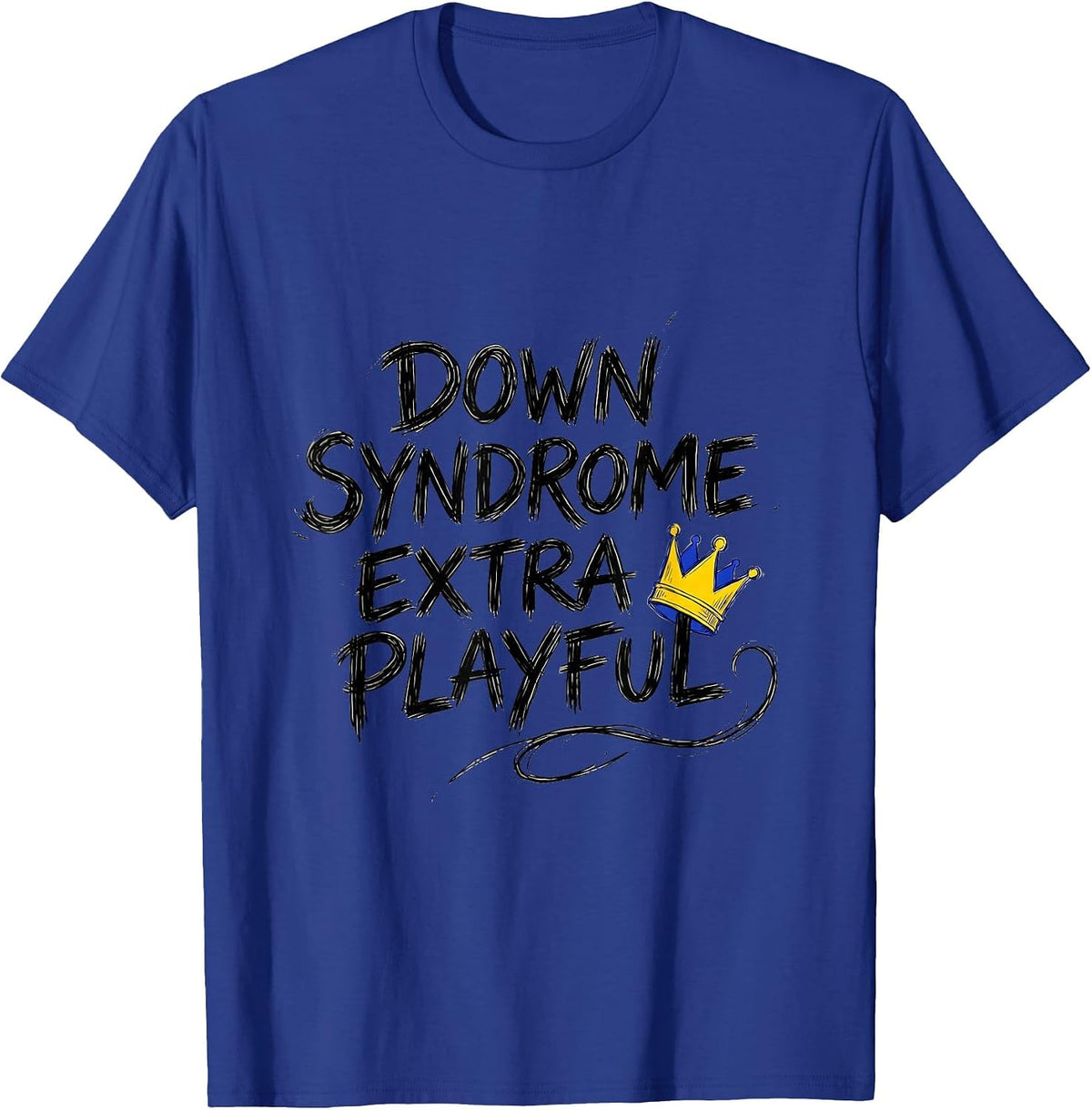 Down Syndrome Extra Playful Family Support Awareness Gift T-Shirt - Royal Blue