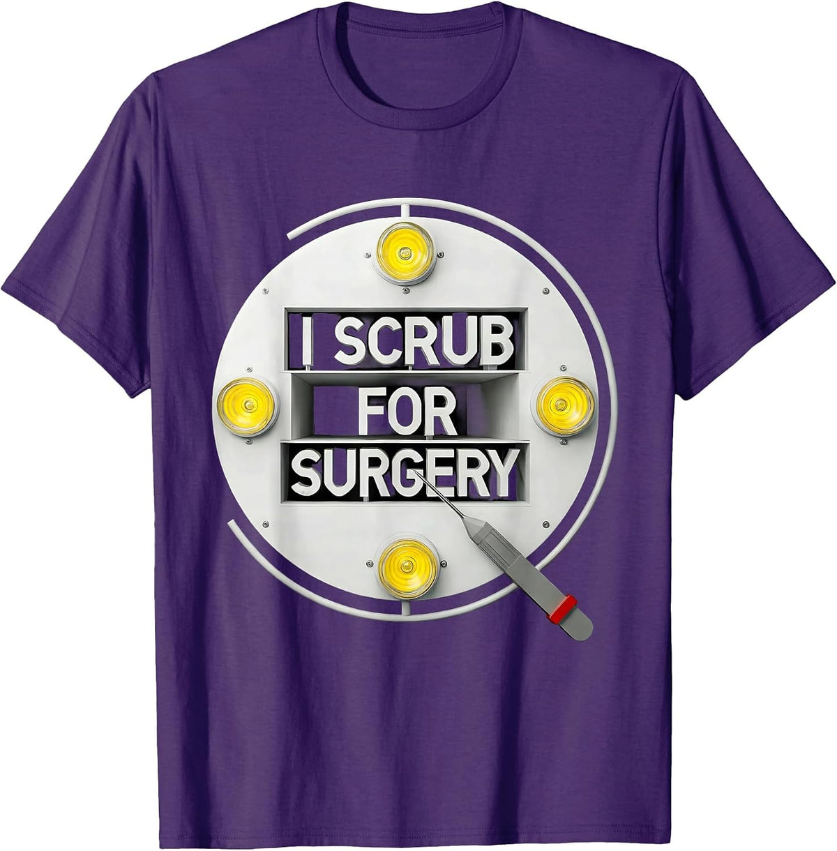I Scrub For Surgery Funny Surgical Tech Scrub Tech Humor T-Shirt - Purple