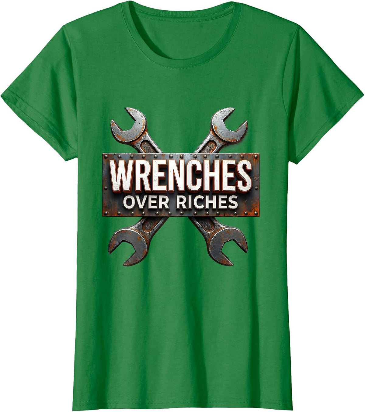 Wrenches Over Riches Mechanic Pride Design T-Shirt - Kelly Green