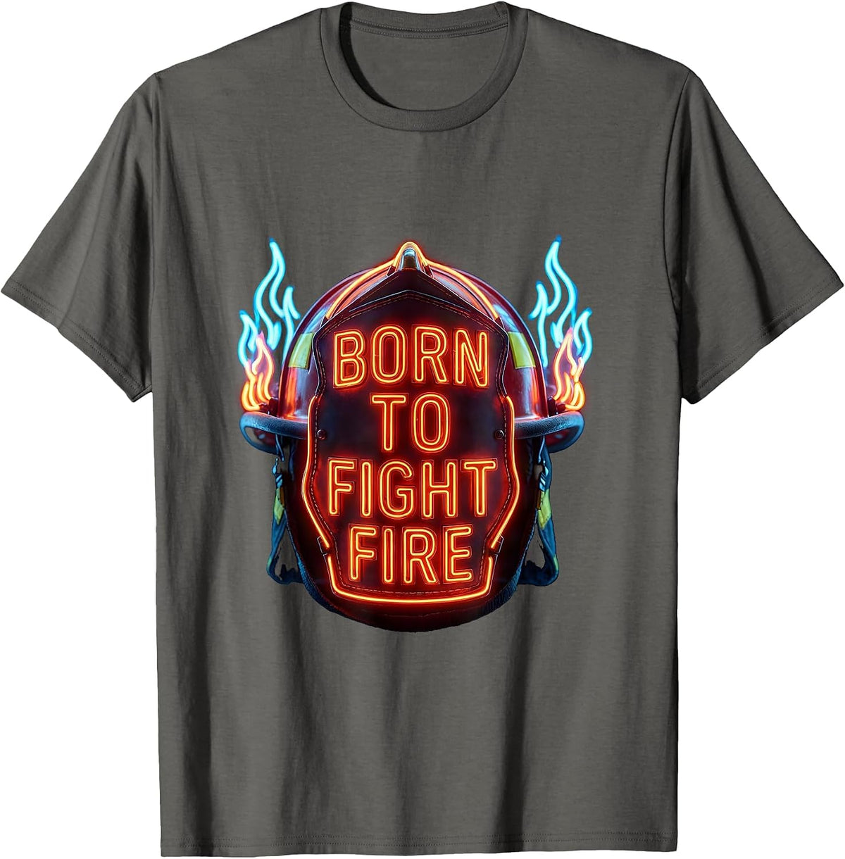 Born to Fight Fire Firefighter Design T-Shirt - Asphalt Grey