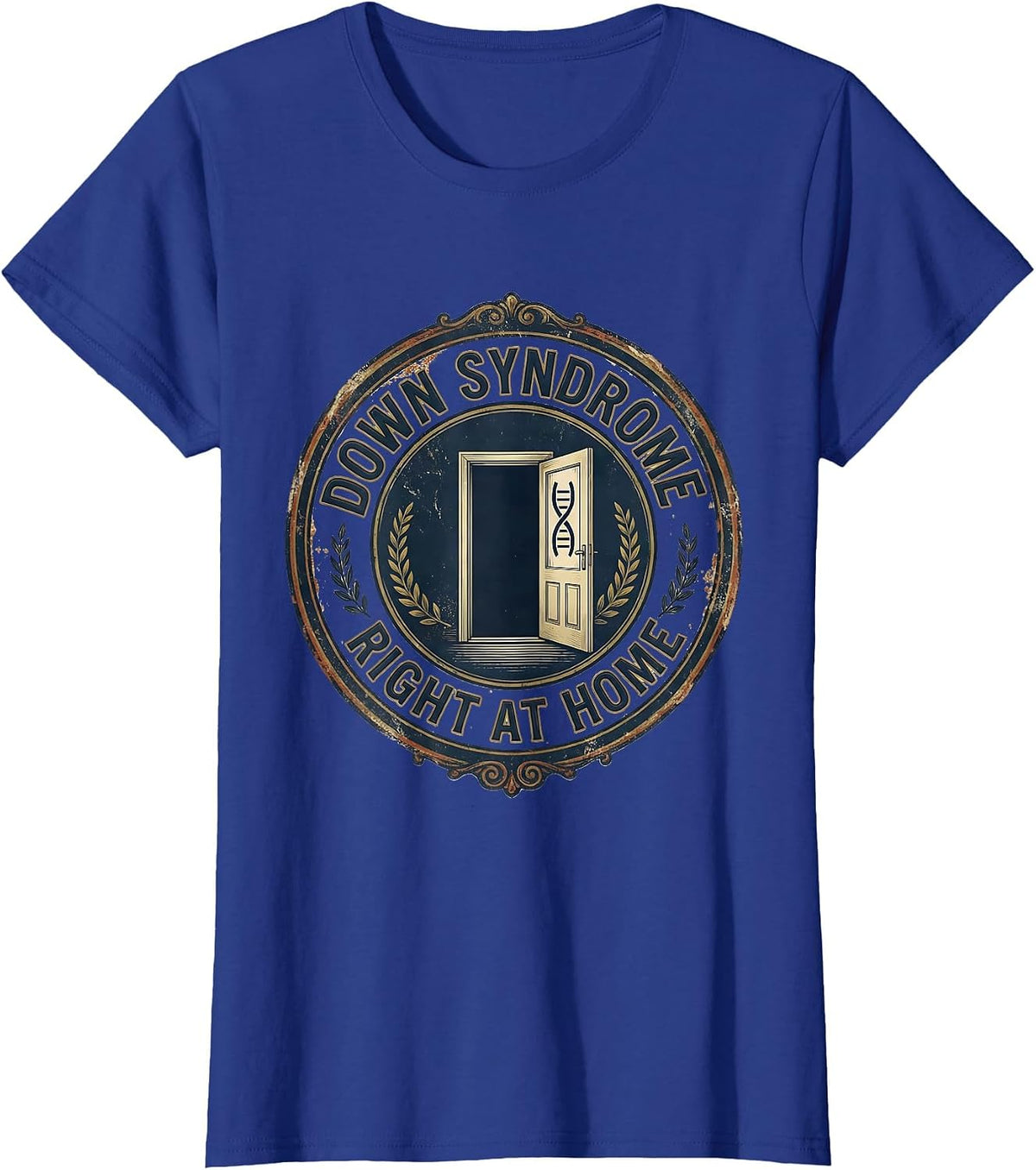 Women's Down Syndrome Right at Home Vintage Family Support Awareness T-Shirt - Royal Blue