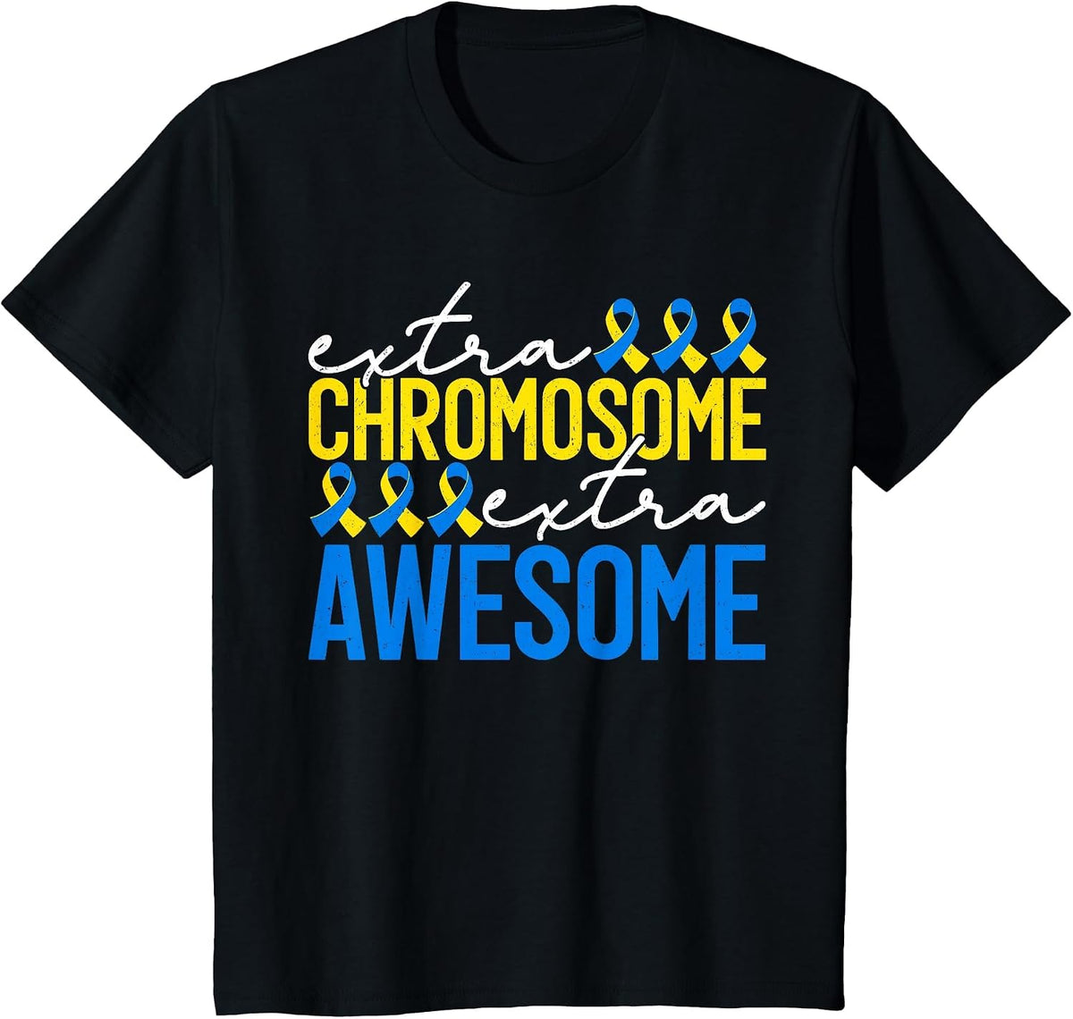 World Down Syndrome Funny Extra Chromosome Extra Awesome Kid T-Shirt - Black