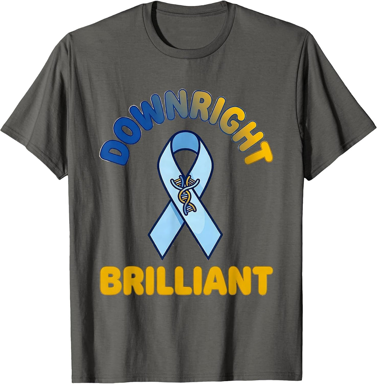 Downright Brilliant Uplifting Down Syndrome Awareness Ribbon T-Shirt - Asphalt Grey