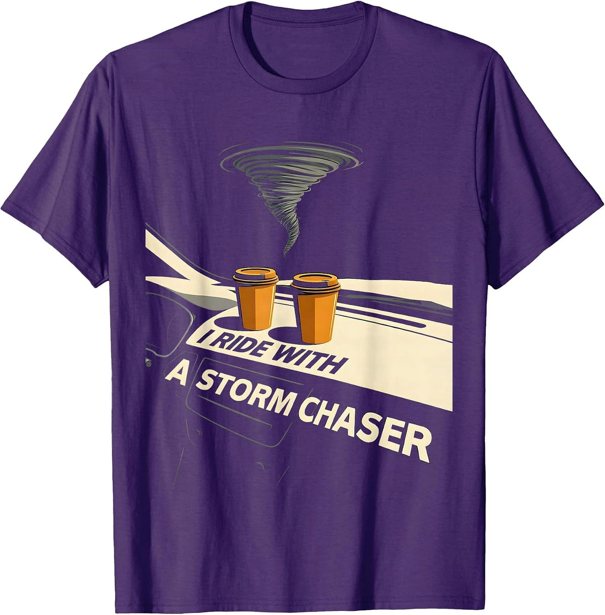 I Ride With A Storm Chaser Funny Tornado Meteorology Humor T-Shirt - Purple