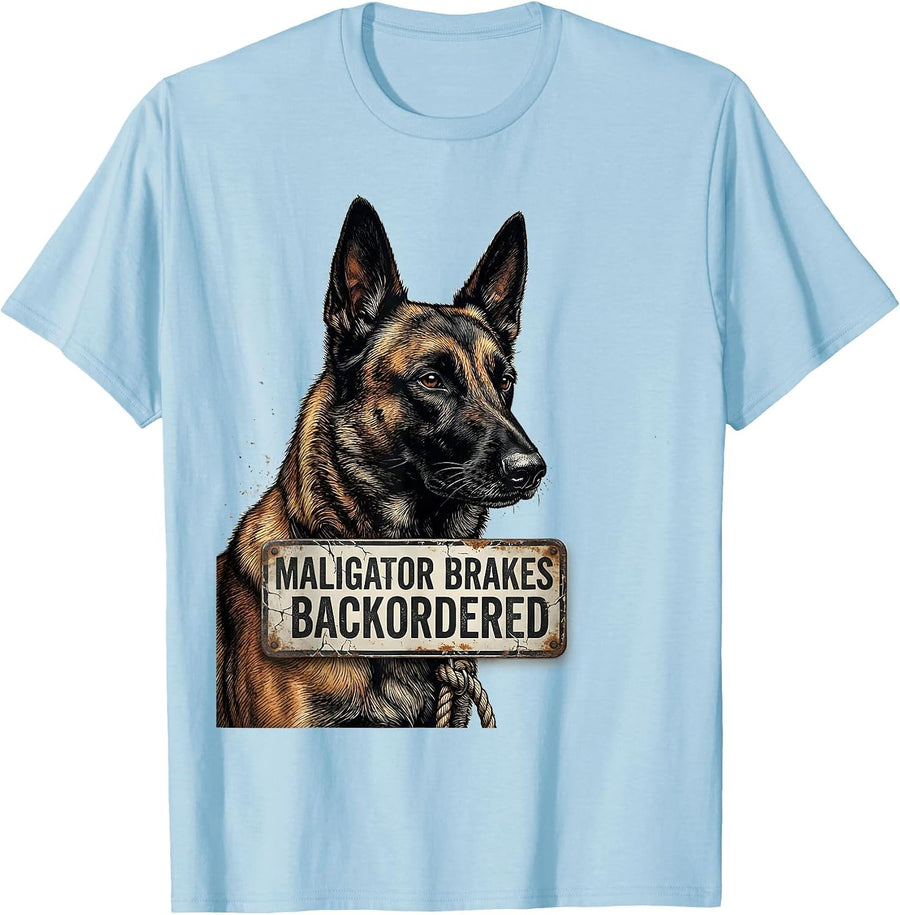 Men's Maligator Brakes Backordered Distressed Belgian Malinois Dog T-Shirt - Baby Blue