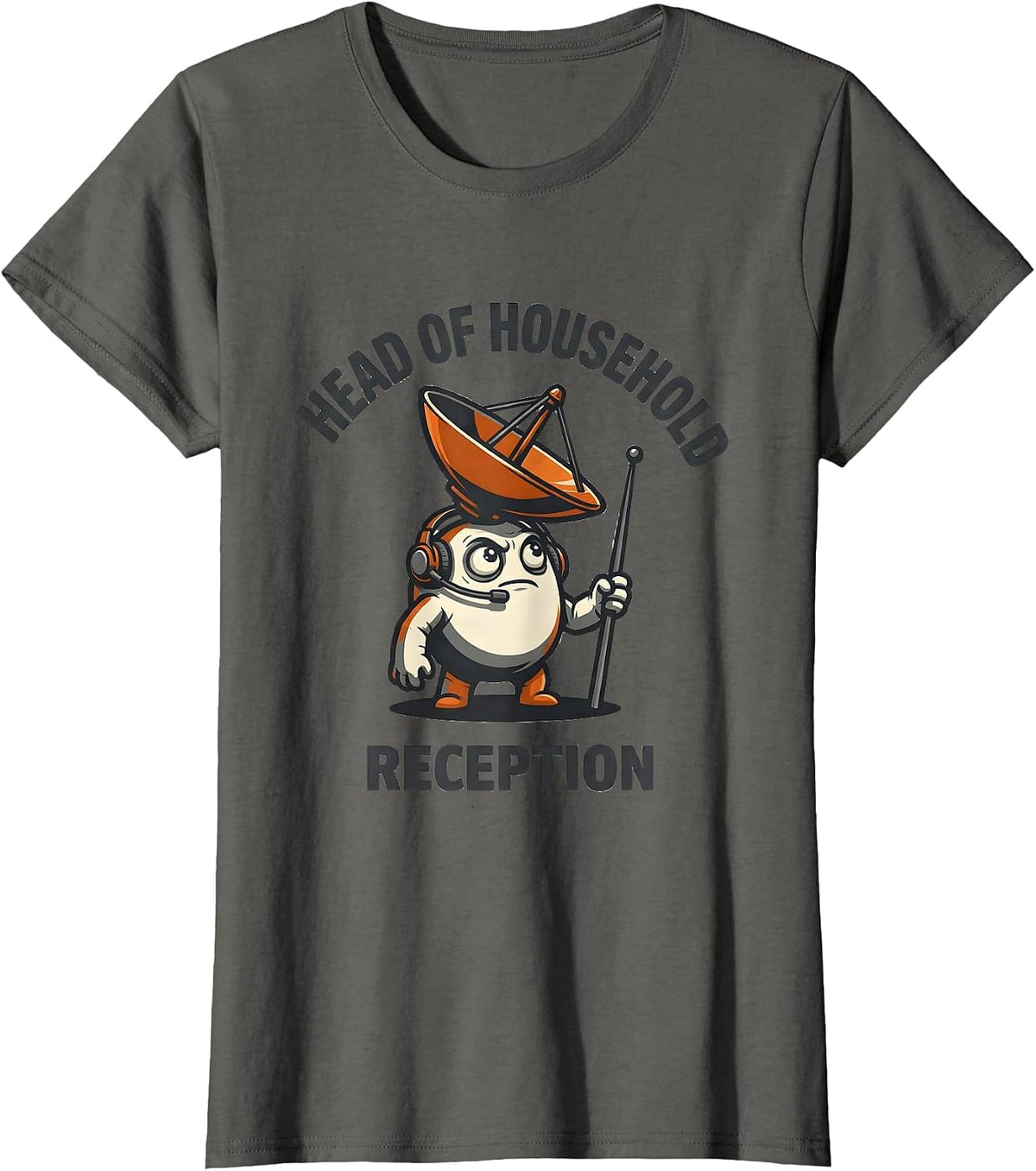 Women's Head Of Household Reception Funny Ham Radio Operator Hobby T-Shirt - Asphalt Grey