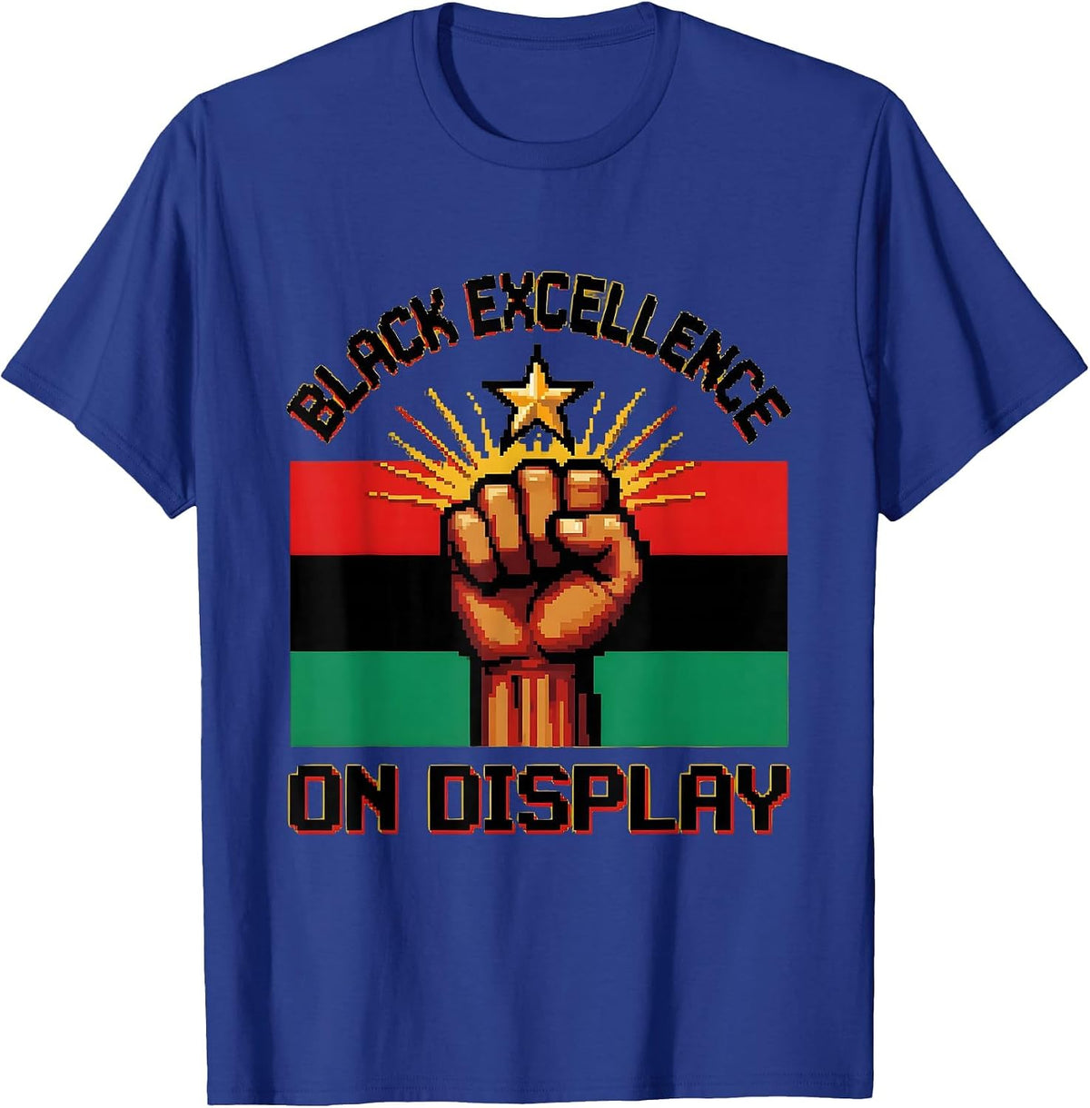 Black Excellence on Display Juneteenth Design T-Shirt - Royal Blue